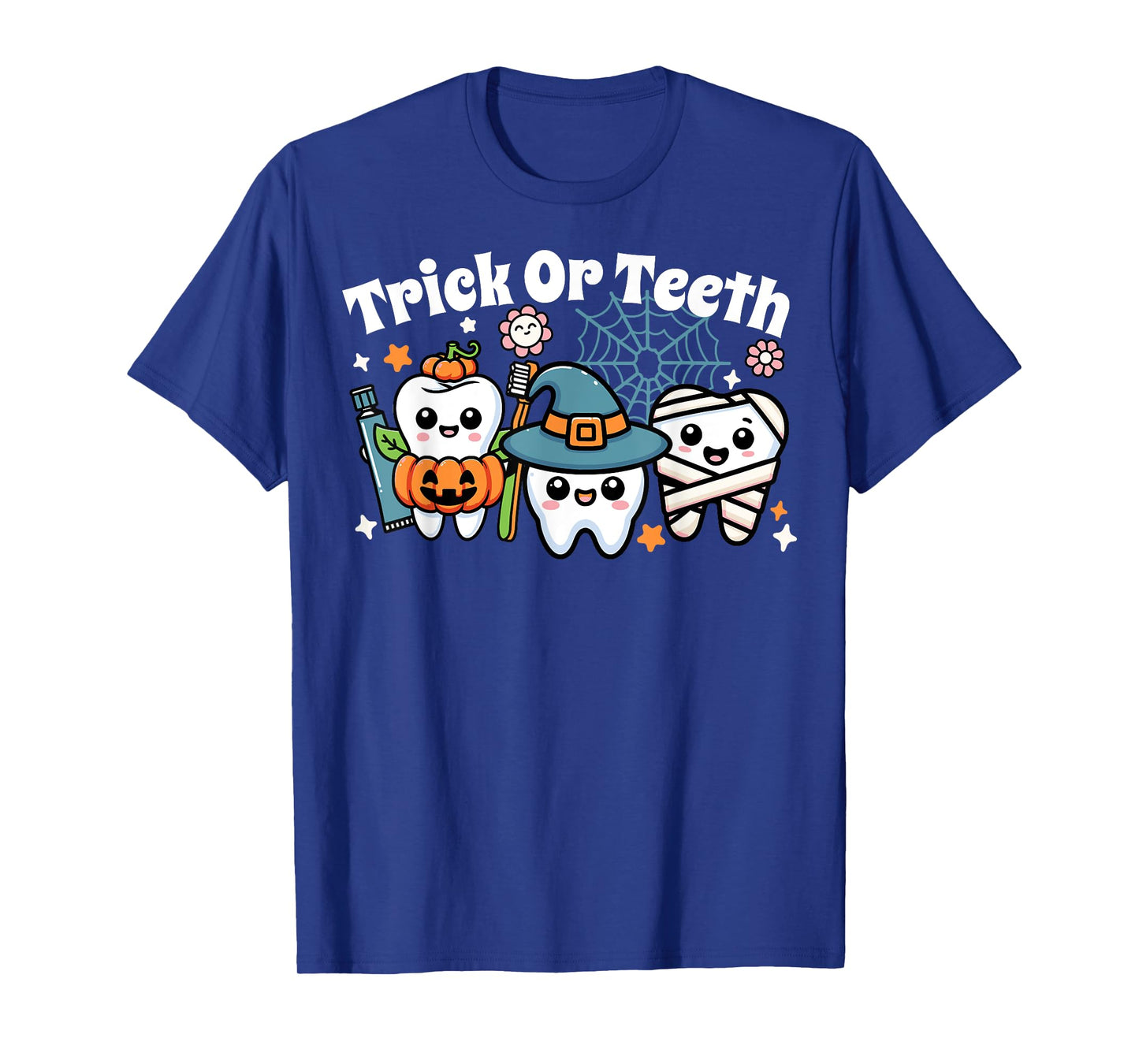 Funny Trick Or Teeth Halloween Dental Hygienist Or Assistant T-Shirt