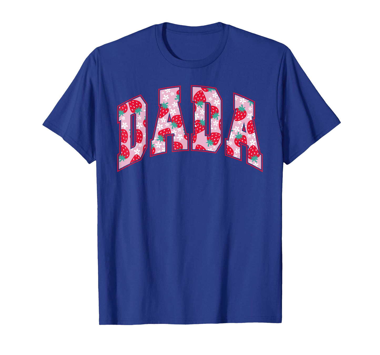 Dada Of The Berry First Birthday Strawberry Family Matching T-Shirt