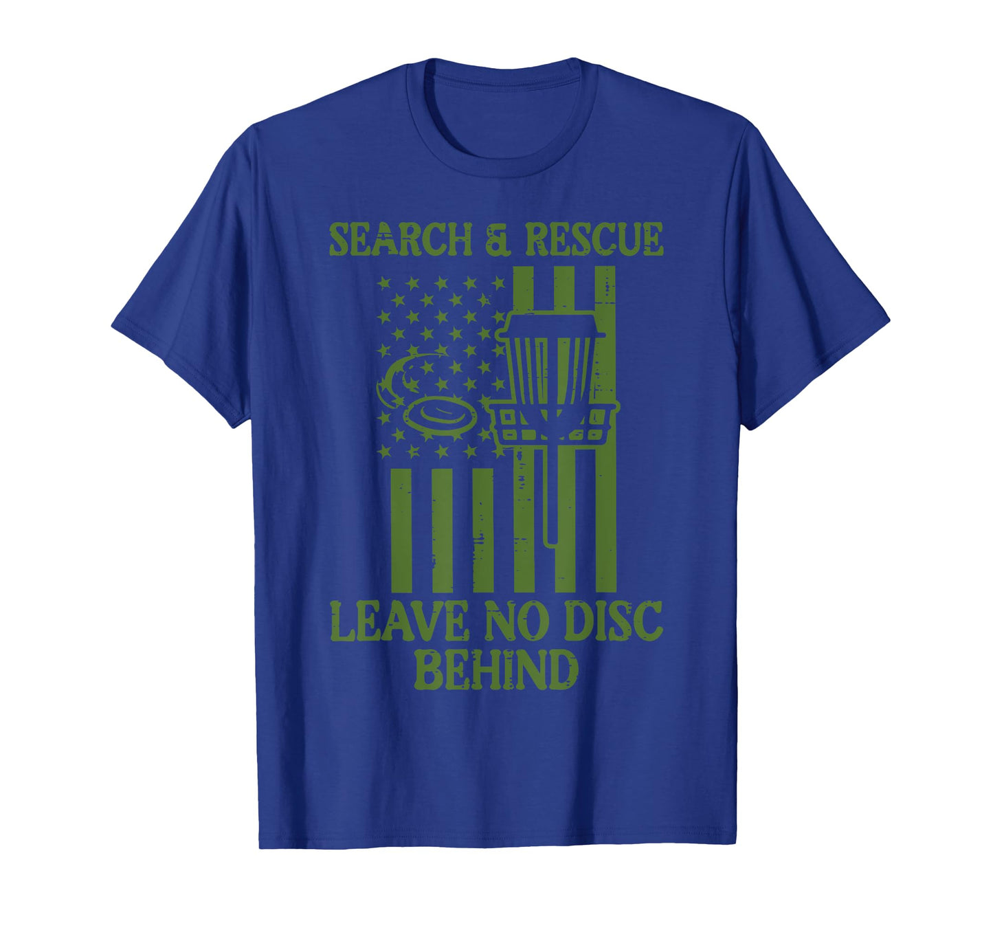 Search Rescue No Disc Behind Flag Frisbee Golf Men Women Kid T-Shirt