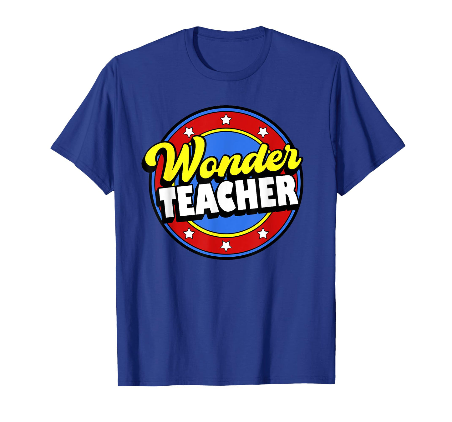 Wonder Teacher Super Woman Power Superhero Back to School T-Shirt
