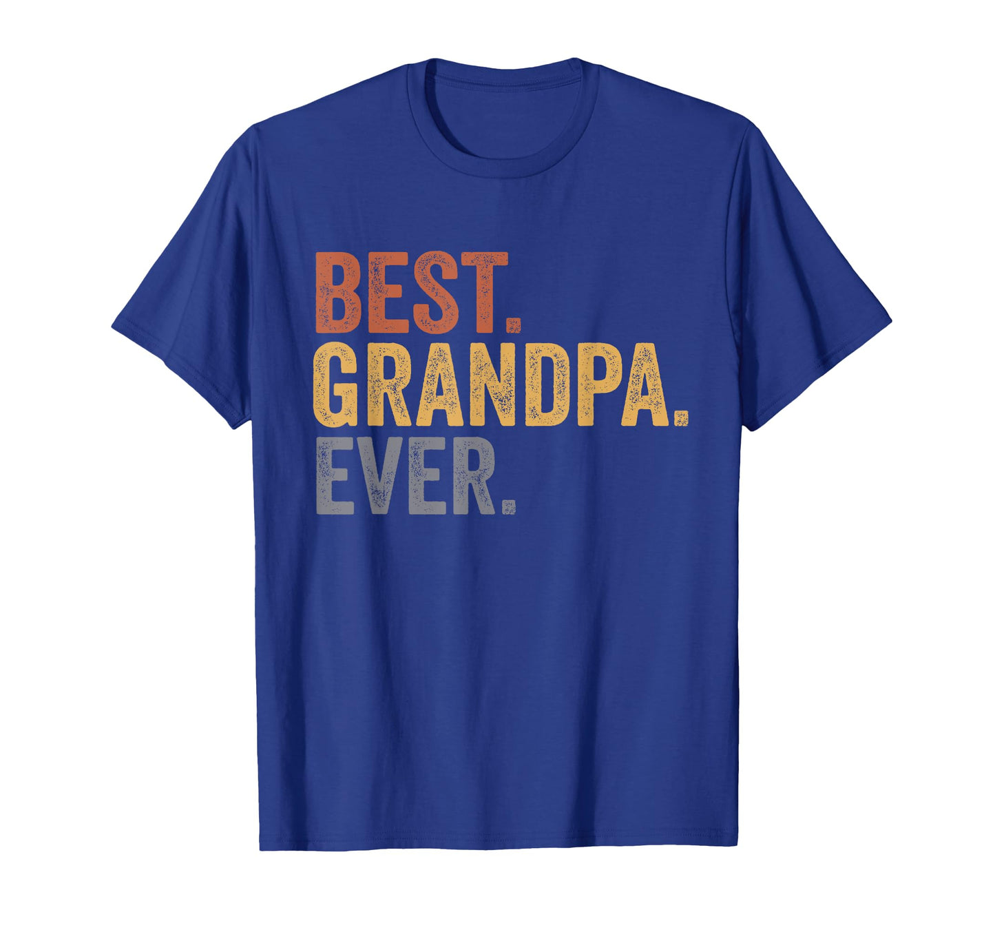 Best Grandpa Ever Gifts From Grandkids Grandpa Father's Day T-Shirt