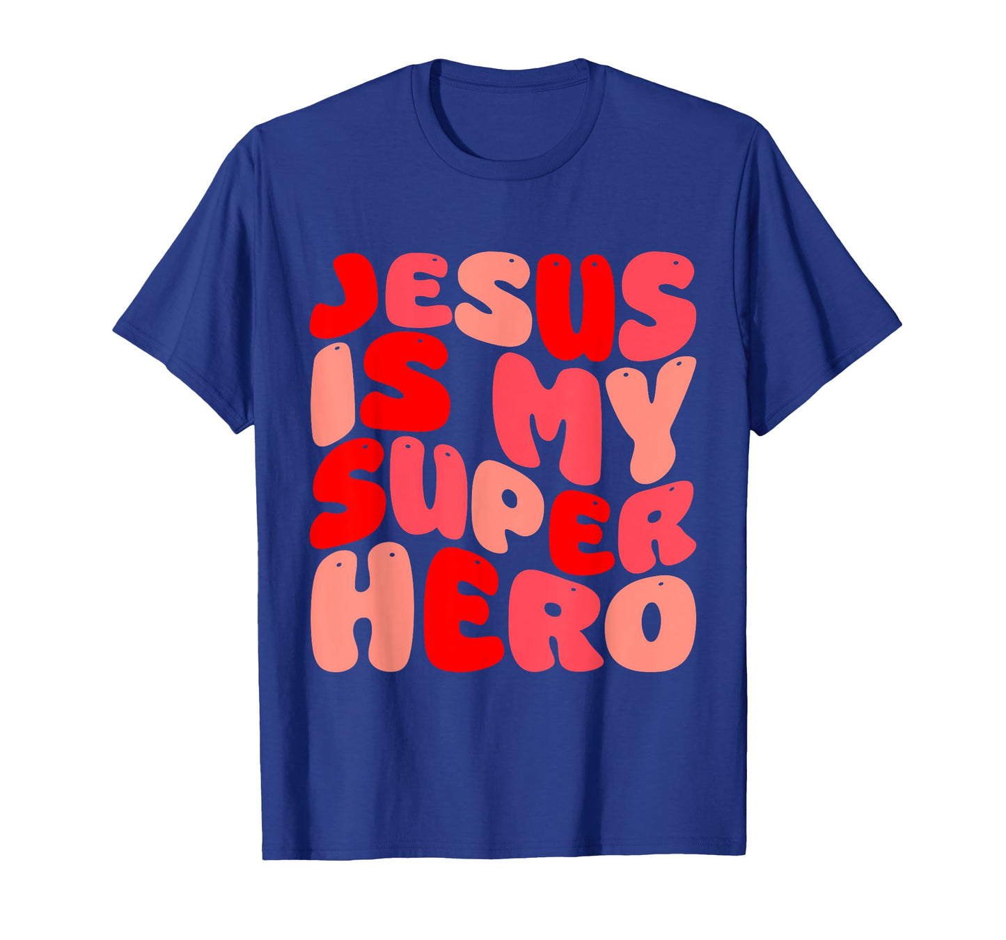 Jesus Is My Superhero Christian Religious T-Shirt