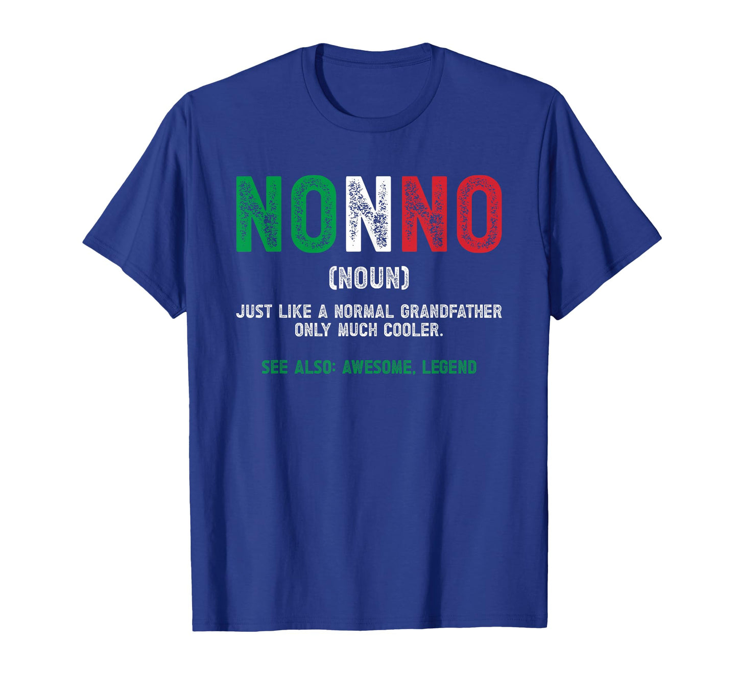Nonno Definition Italian Grandpa Nonno Grandfather T-Shirt