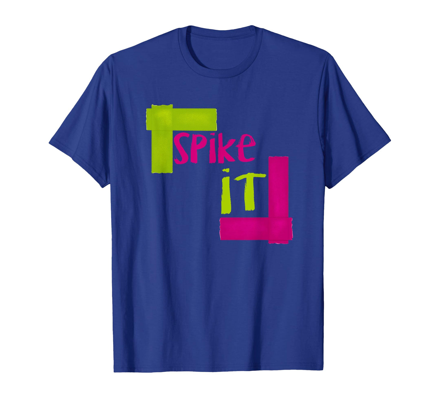 Spike It - Gaff Tape for Stage Managers, Actors, and Techs T-Shirt