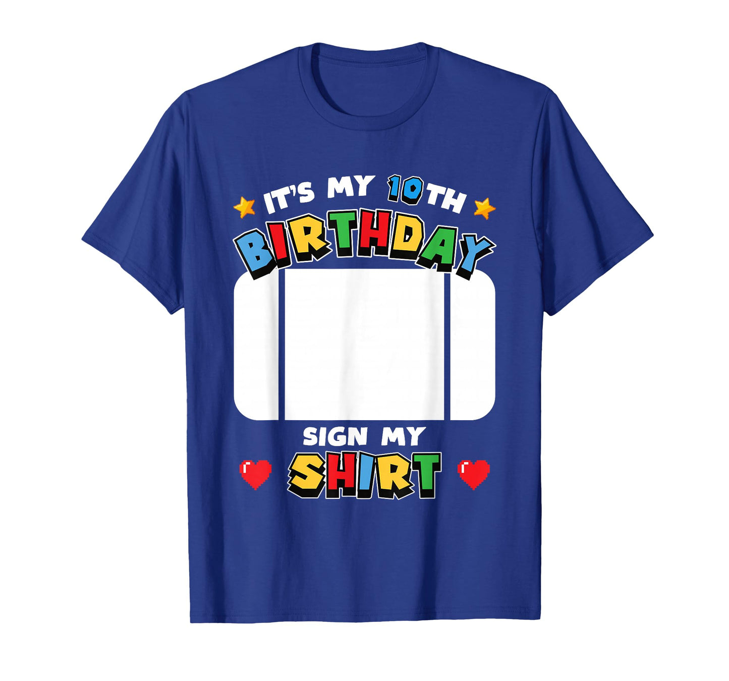 It's My 10th Birthday Sign My Shirt Video Game Theme Kids T-Shirt