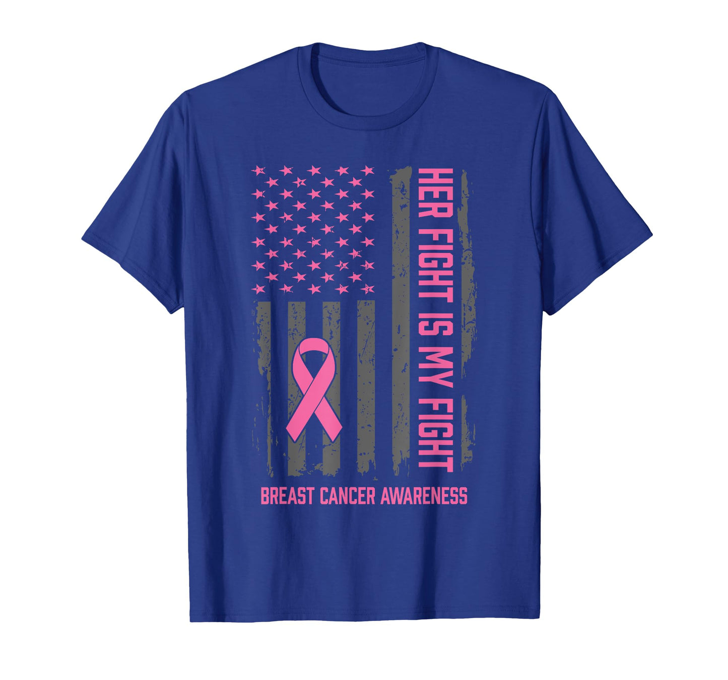 Breast Cancer Awareness Her Fight Is My Fight Breast Cancer T-Shirt