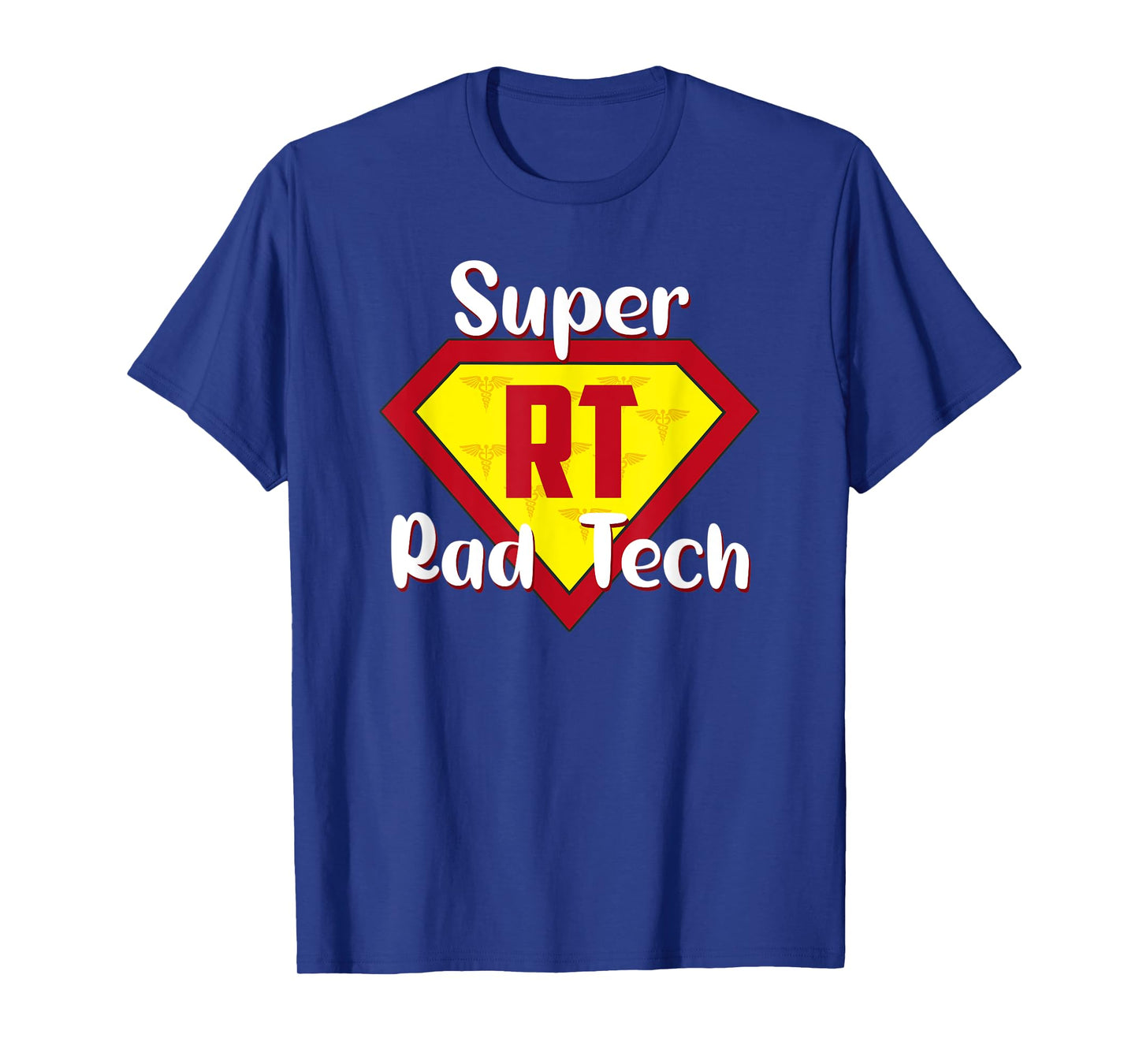 Super Rad Tech Hero RT Life Rad Tech Appreciation Gifts T-Shirt
