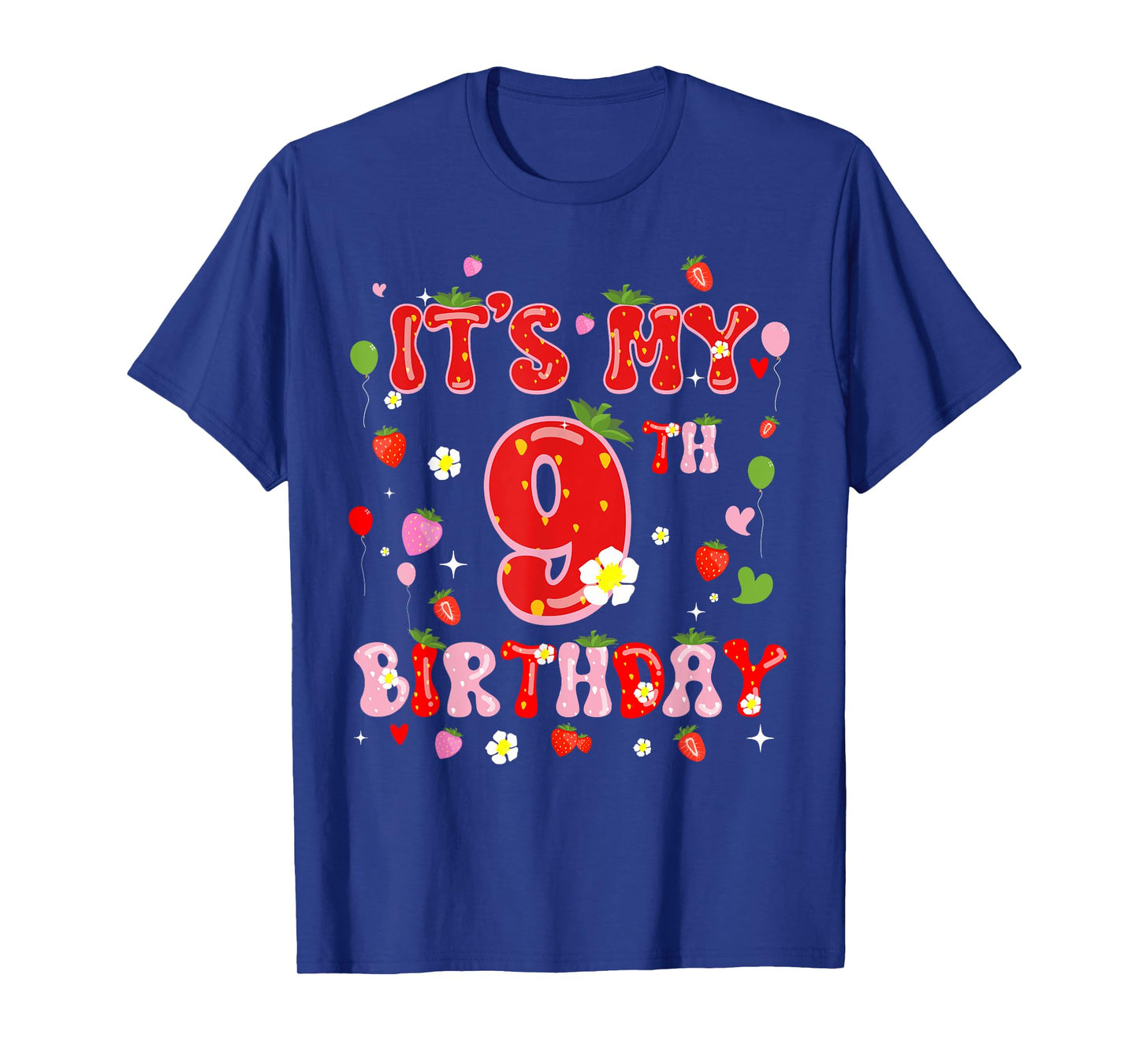 Its My 9th Birthday Girl Nine Year Old Sweet Strawberry 9yr T-Shirt