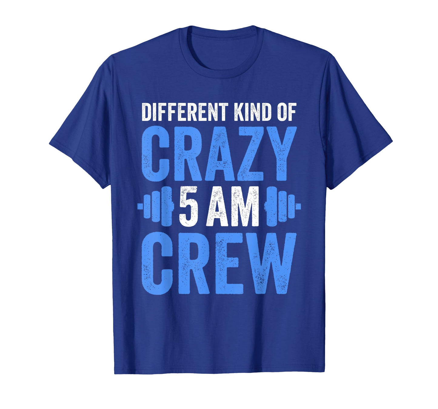 Workout Squad 5AM Crew Funny Gym Quote T-Shirt