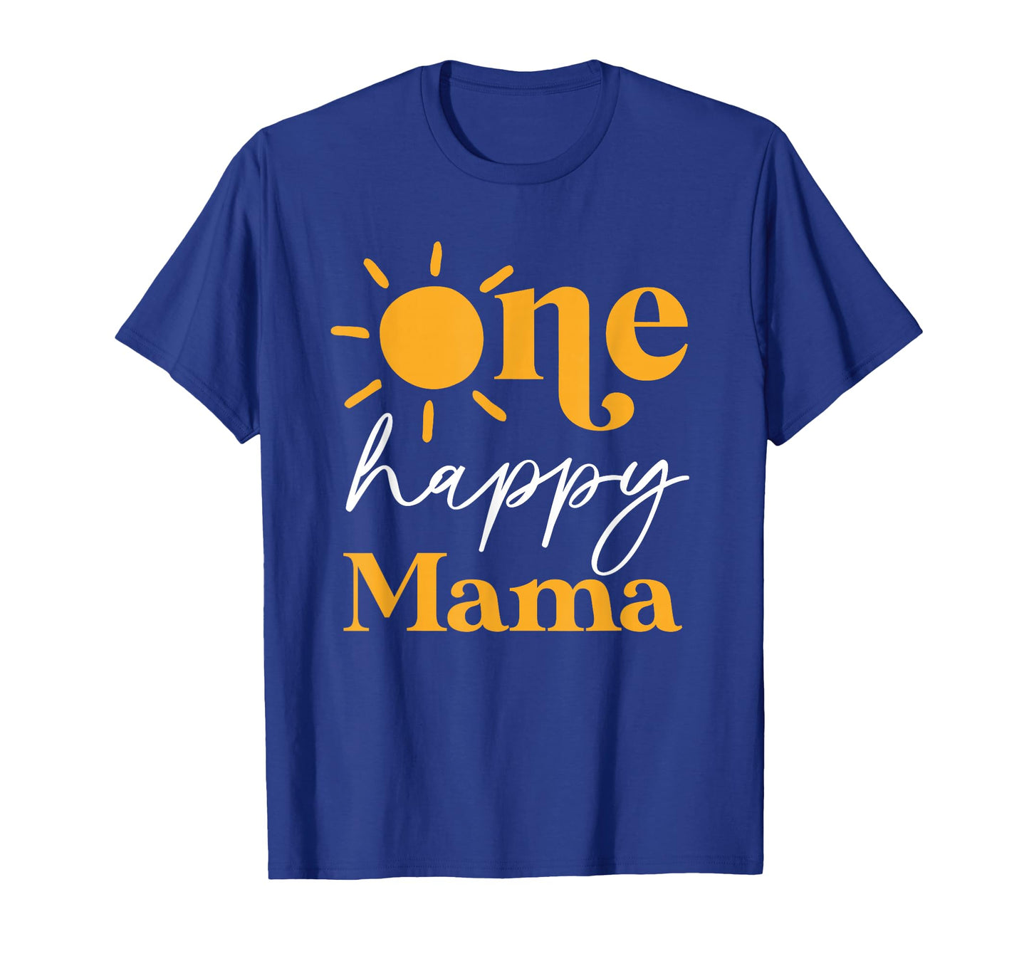 One Happy Mama of The Birthday First Trip Around the Sun T-Shirt