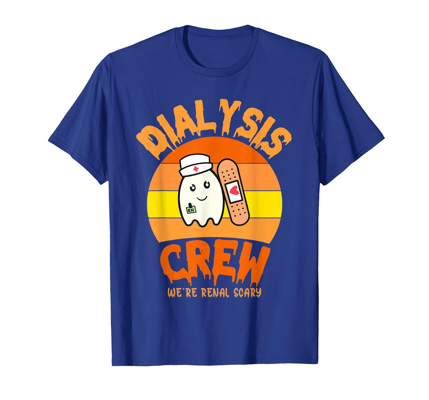 Halloween Dialysis Technician Nurse Crew We're Renal Scary T-Shirt