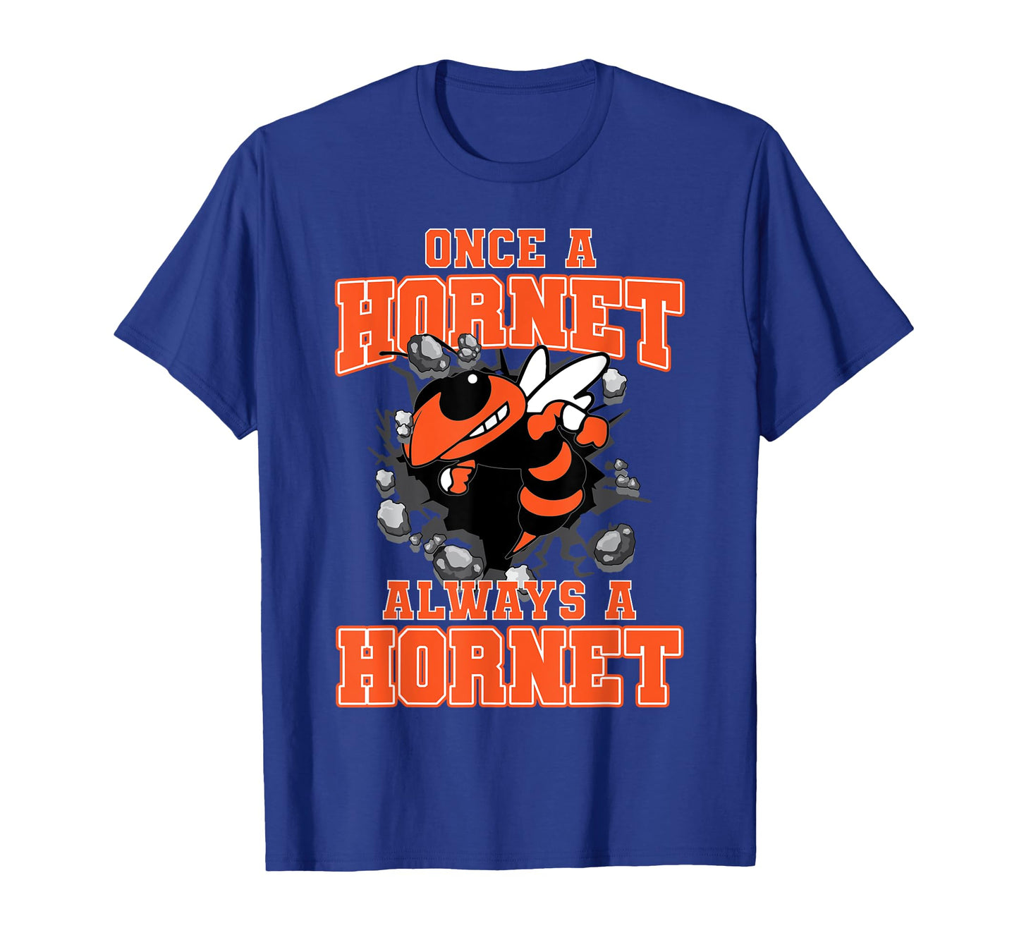 Once A Hornet Always A Hornet Back To School Spirit O T-Shirt