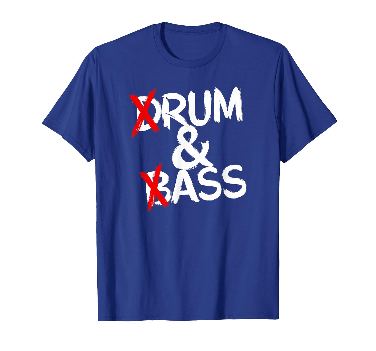 Drum And Bass Rum & Ass T-Shirt