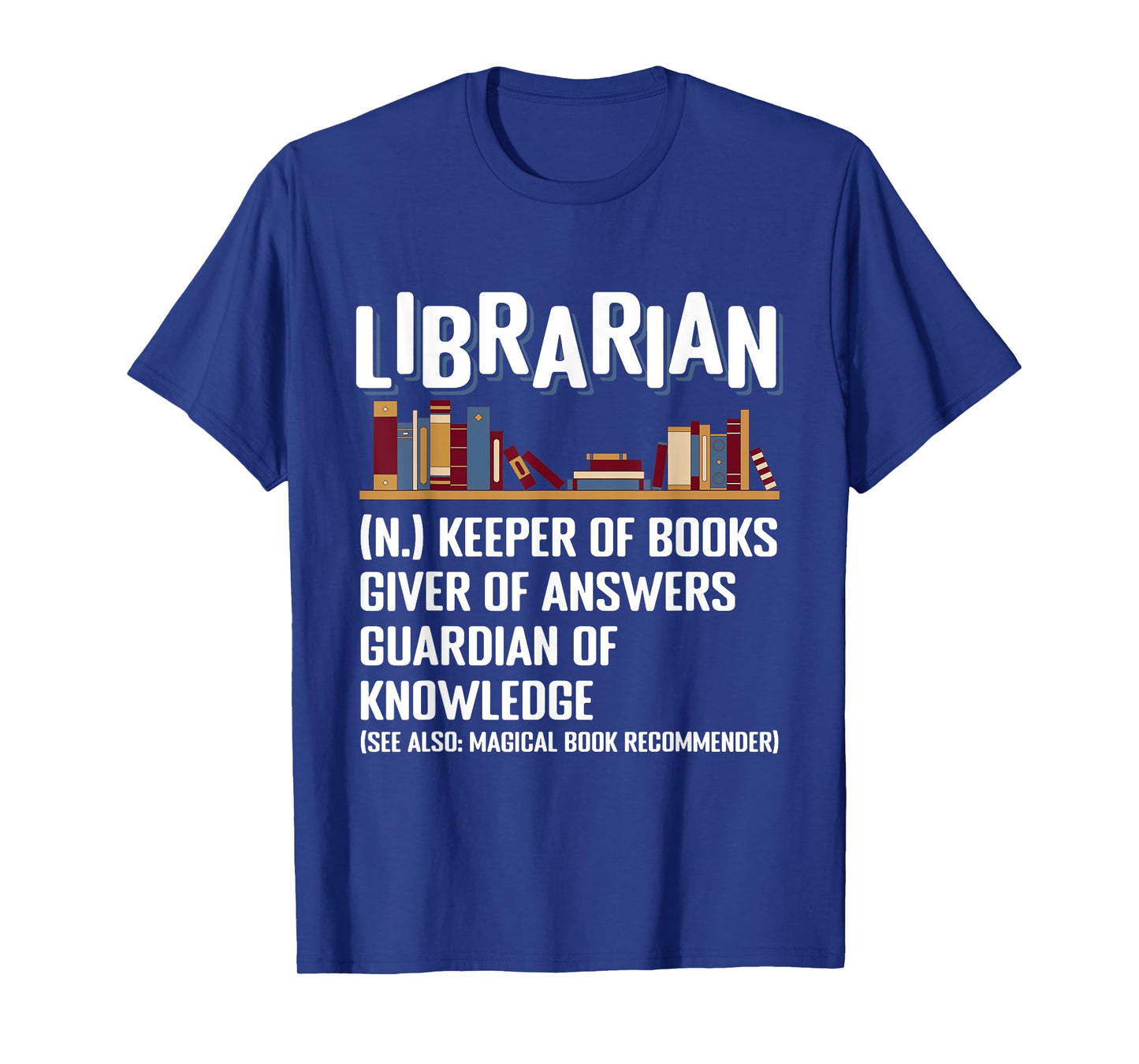Librarian Definition Librarian T-Shirt