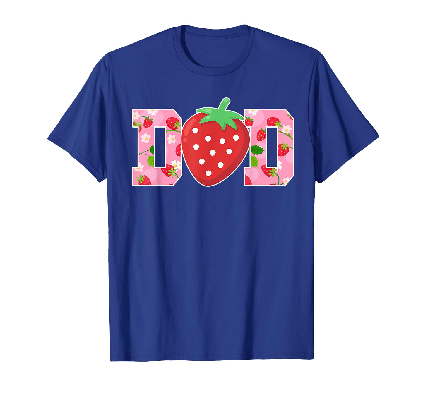 Dad Of The Berry Sweet Birthday Strawberry Girls Family T-Shirt