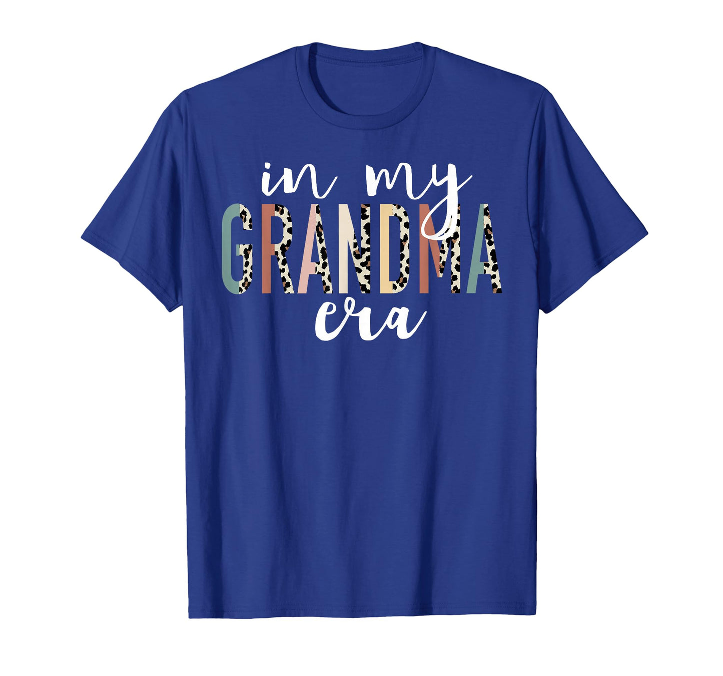 In My Grandma Era Leopard Letter Print Funny Gifts Grandma T-Shirt