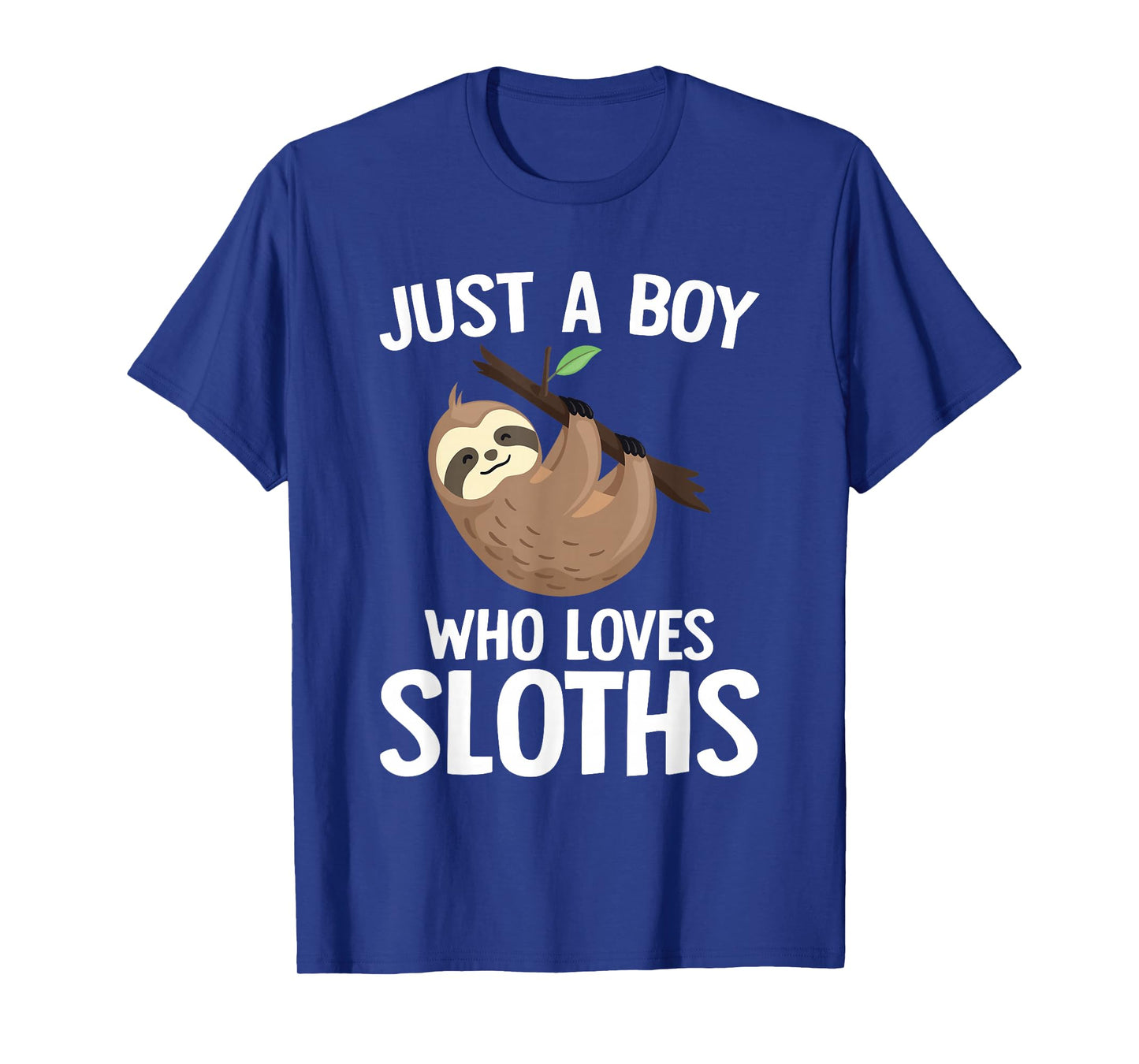 Just A Boy Who Loves Sloths Boys Toddler Sloth Lover T-Shirt
