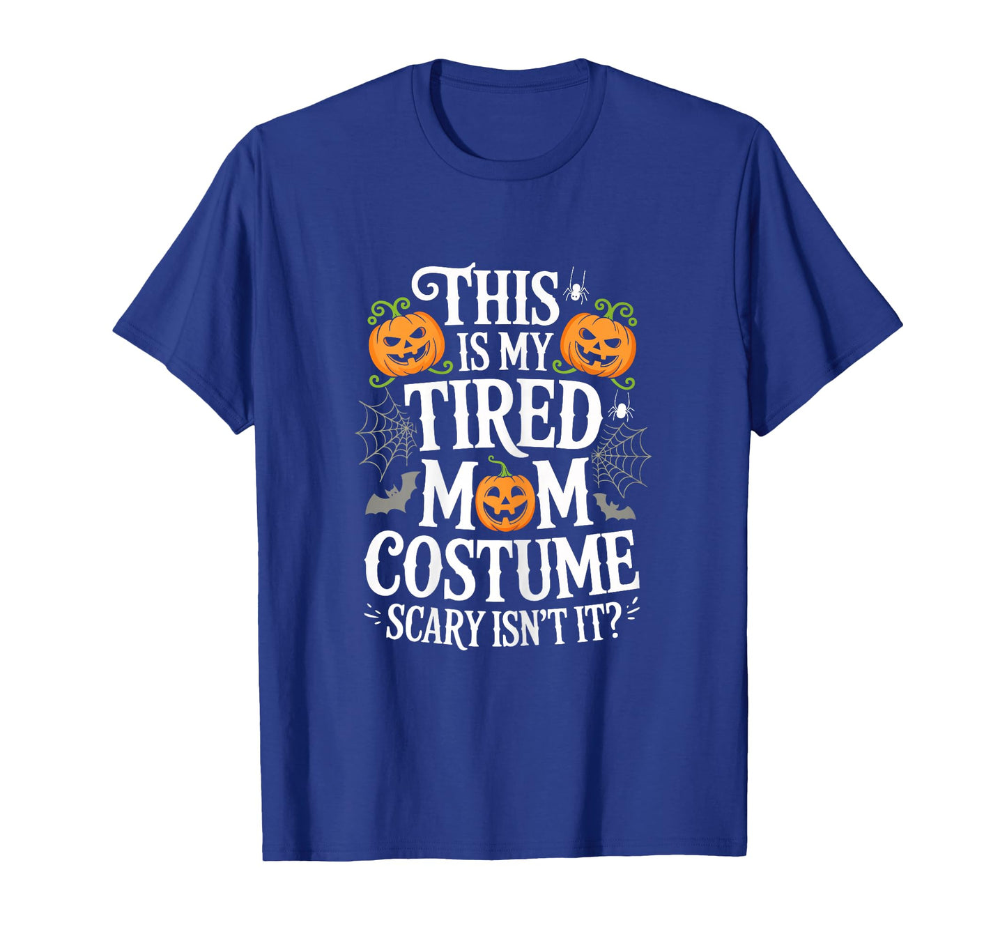 This is My Tired Mom Costume Shirt Women Halloween Costume T-Shirt
