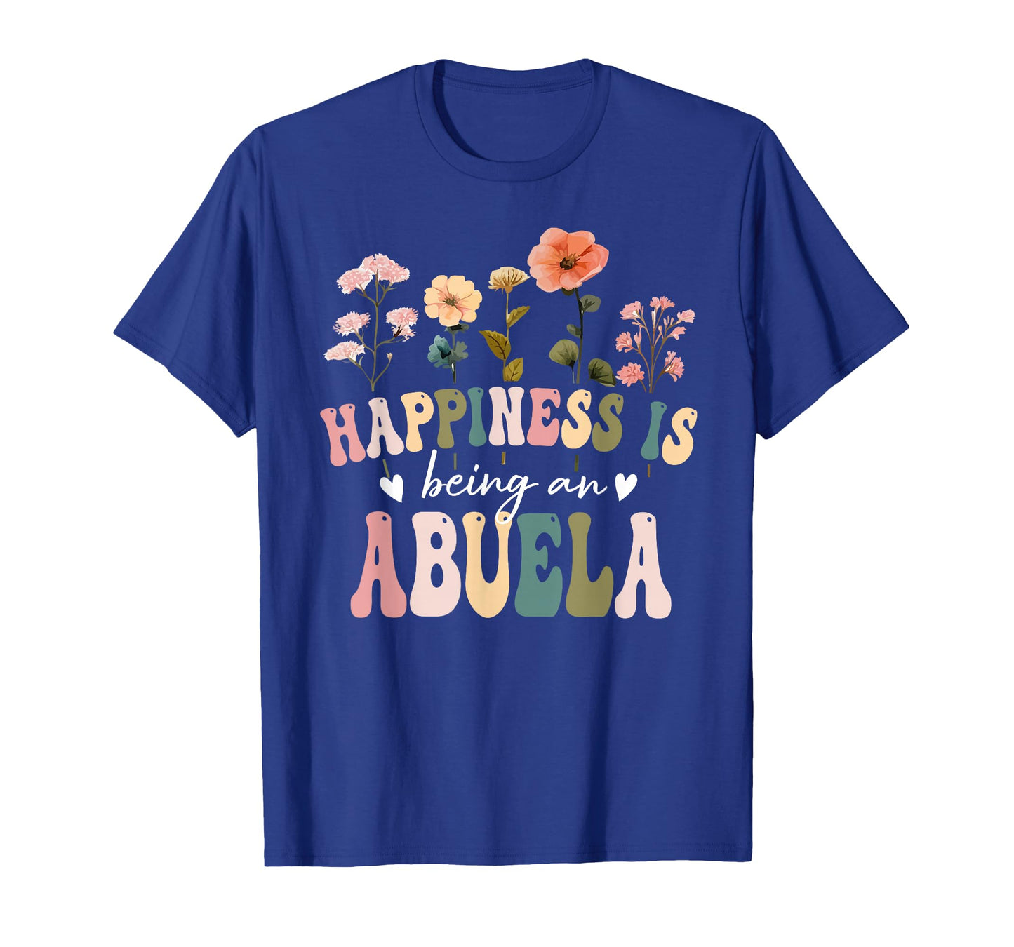 Happiness is Being a Abuela Floral Abuela Mother's Day T-Shirt