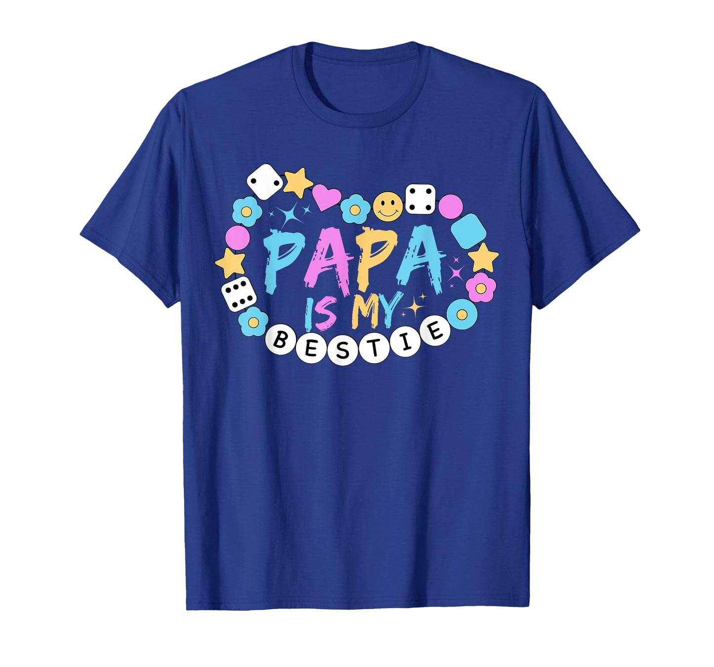 Papa Is My Bestie Funny BFF Dad Daddy Father Best Friend T-Shirt