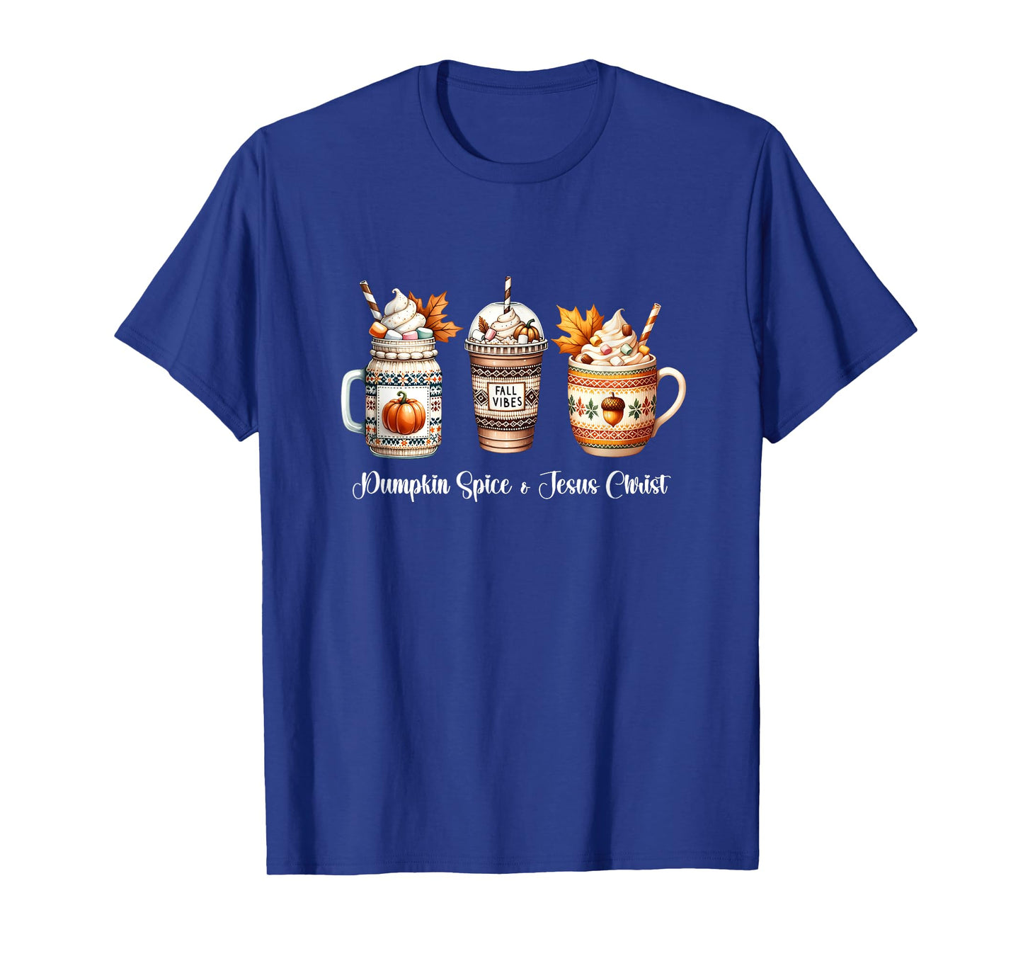 Pumpkin Spice and Jesus Christ Women Christan Fall Coffee T-Shirt