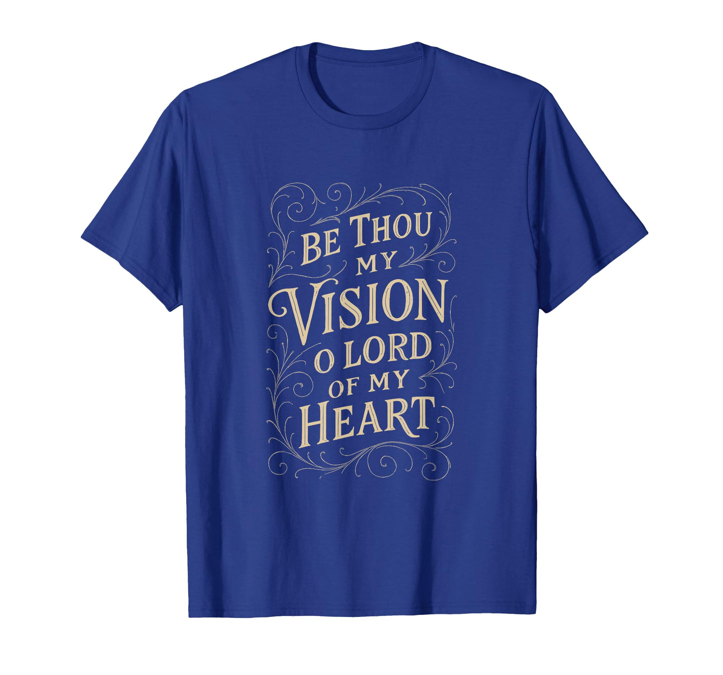 Hymns β Be Thou My Vision β Christian Bible Verse Religious T-Shirt