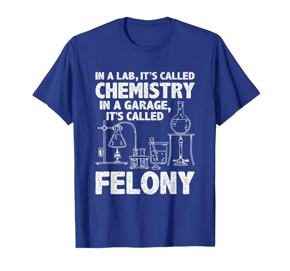 In Lab It's Called Chemistry Science Funny Chemistry Teacher T-Shirt