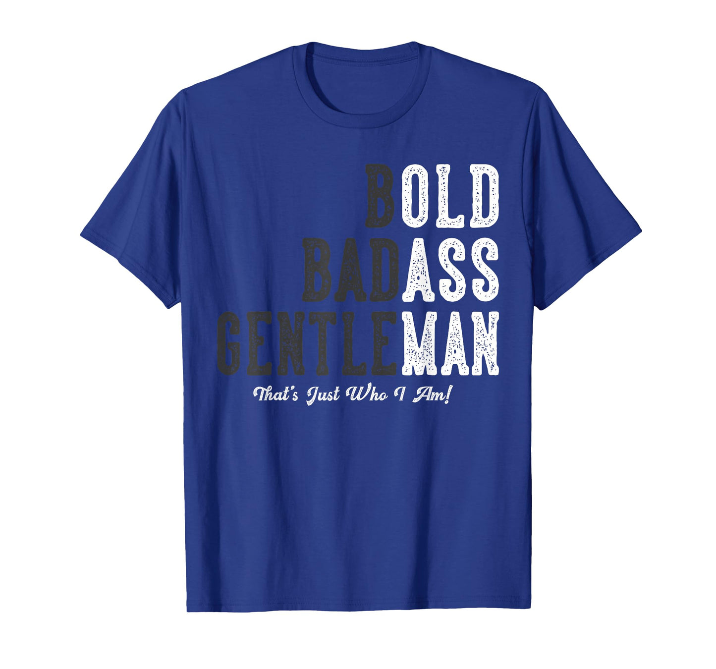 Funny Old Man Saying Gag Father's Day Birthday Dad Gentleman T-Shirt