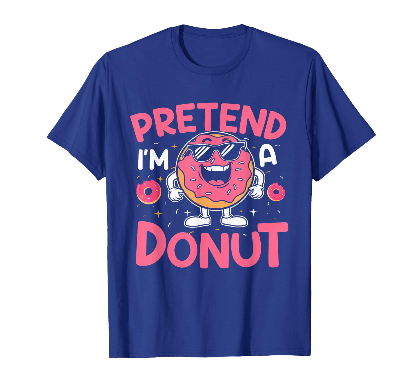 Pretend I'm A Donut Funny Lazy Halloween Matching Costume T-Shirt