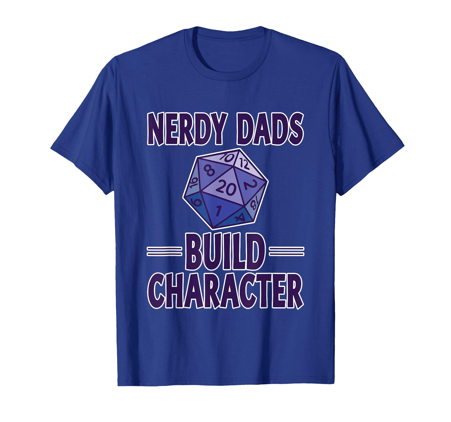 Nerdy Dads Build Character Gamer Parenting Fun T-Shirt