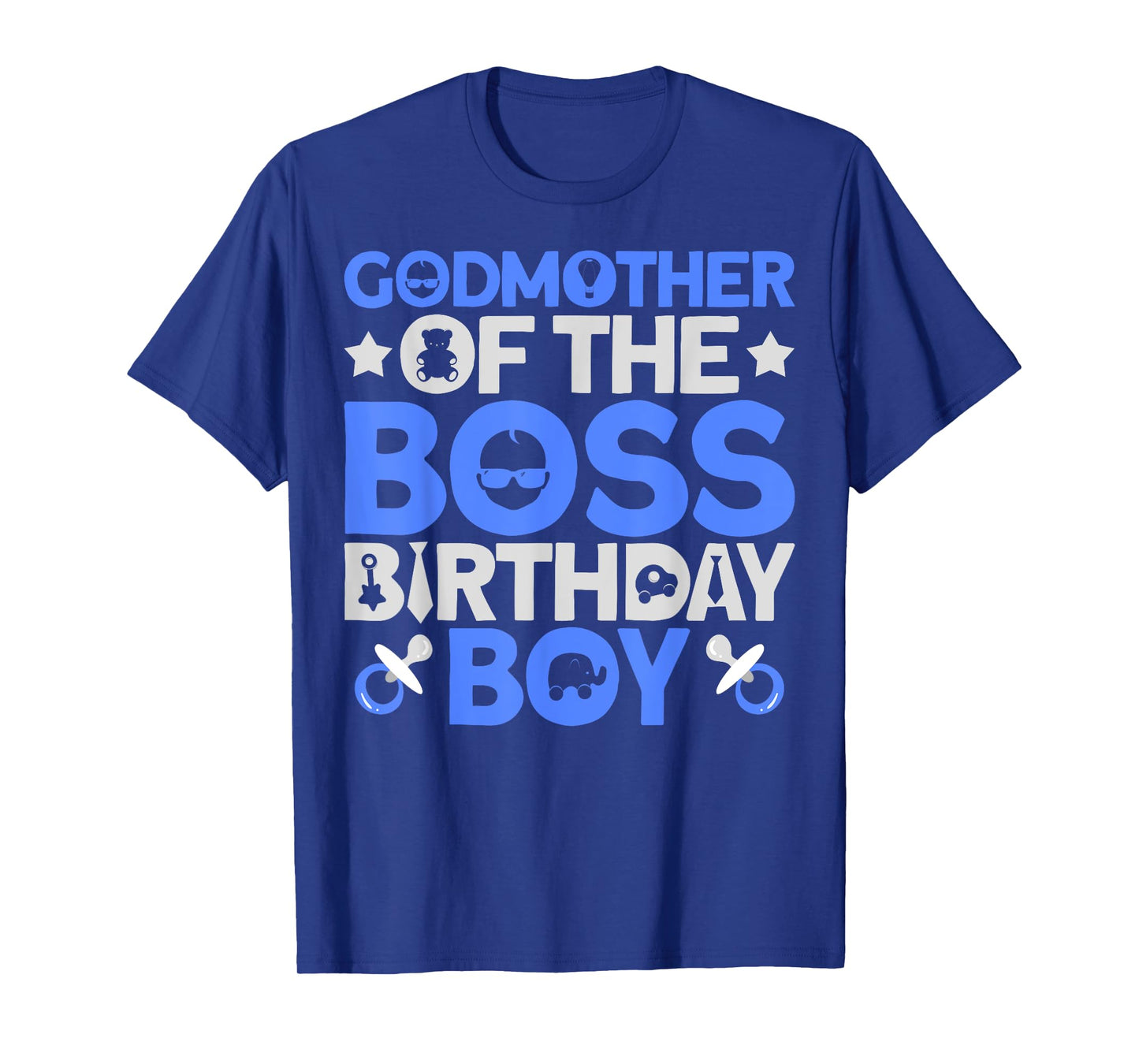 Godmother Of The Boss Birthday Party Outfit Like A Boss T-Shirt
