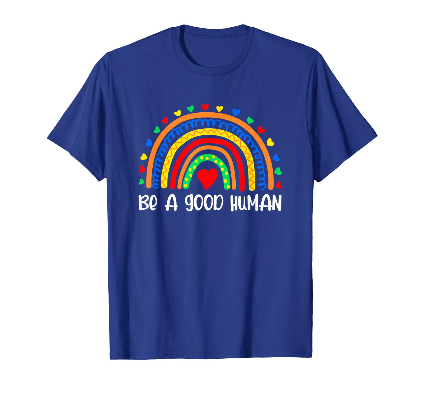 Retro Be A Good Human Saying Kindness Quote Positive Message T-Shirt