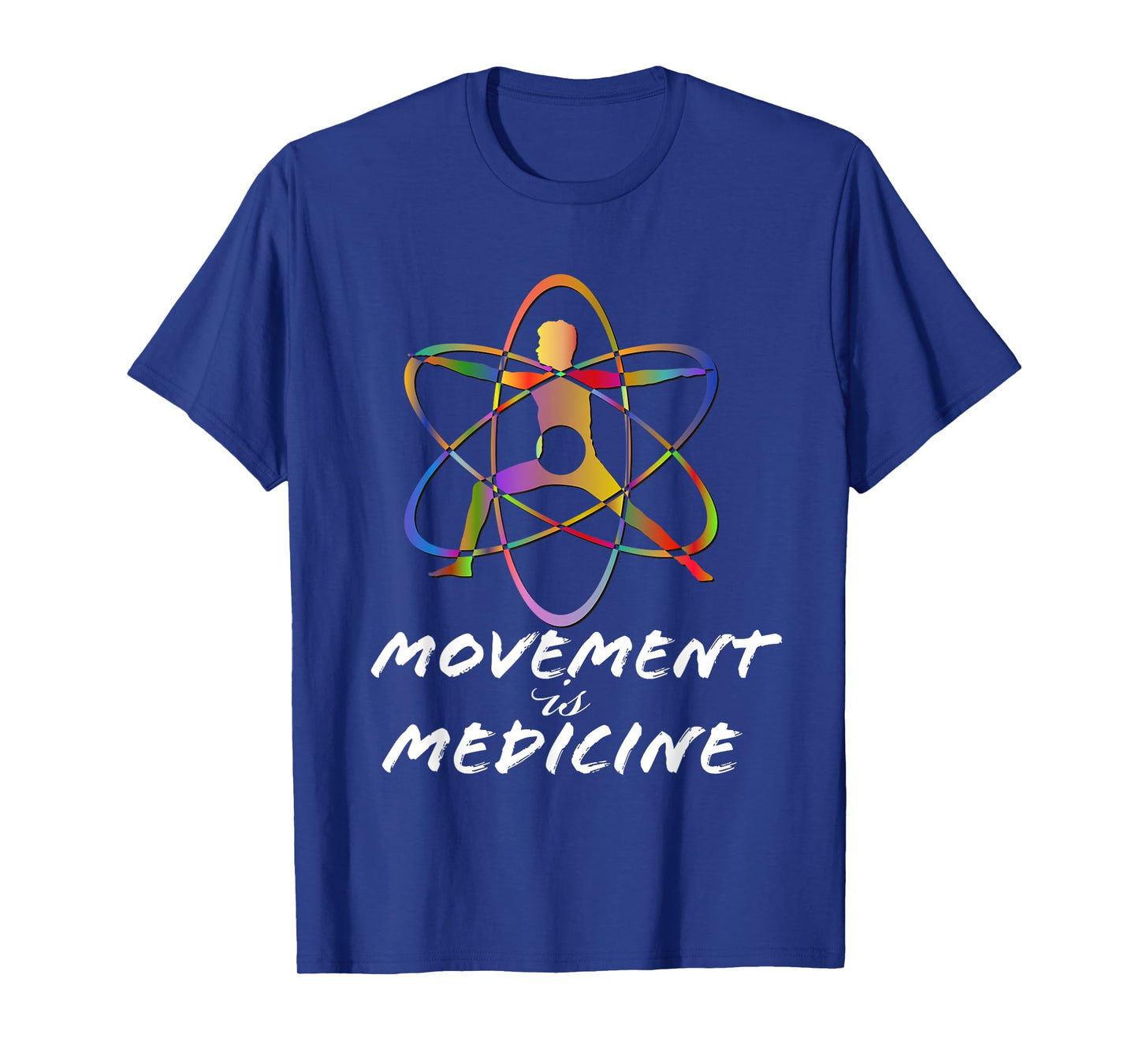 Movement is Medicine. Sports Medicine. Exercise design. T-Shirt
