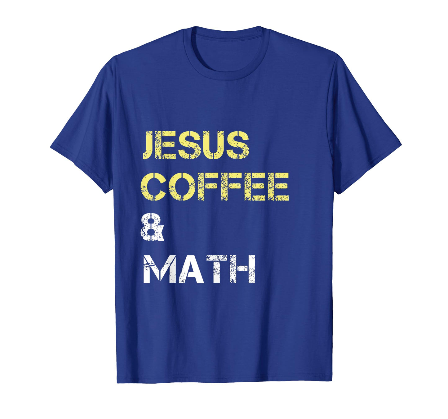 Jesus Coffee & Math Mathematics Math Themed T-Shirt Black Unisex-Adults Small Classic Fit Short Sleeve Crew Neck T-Shirt