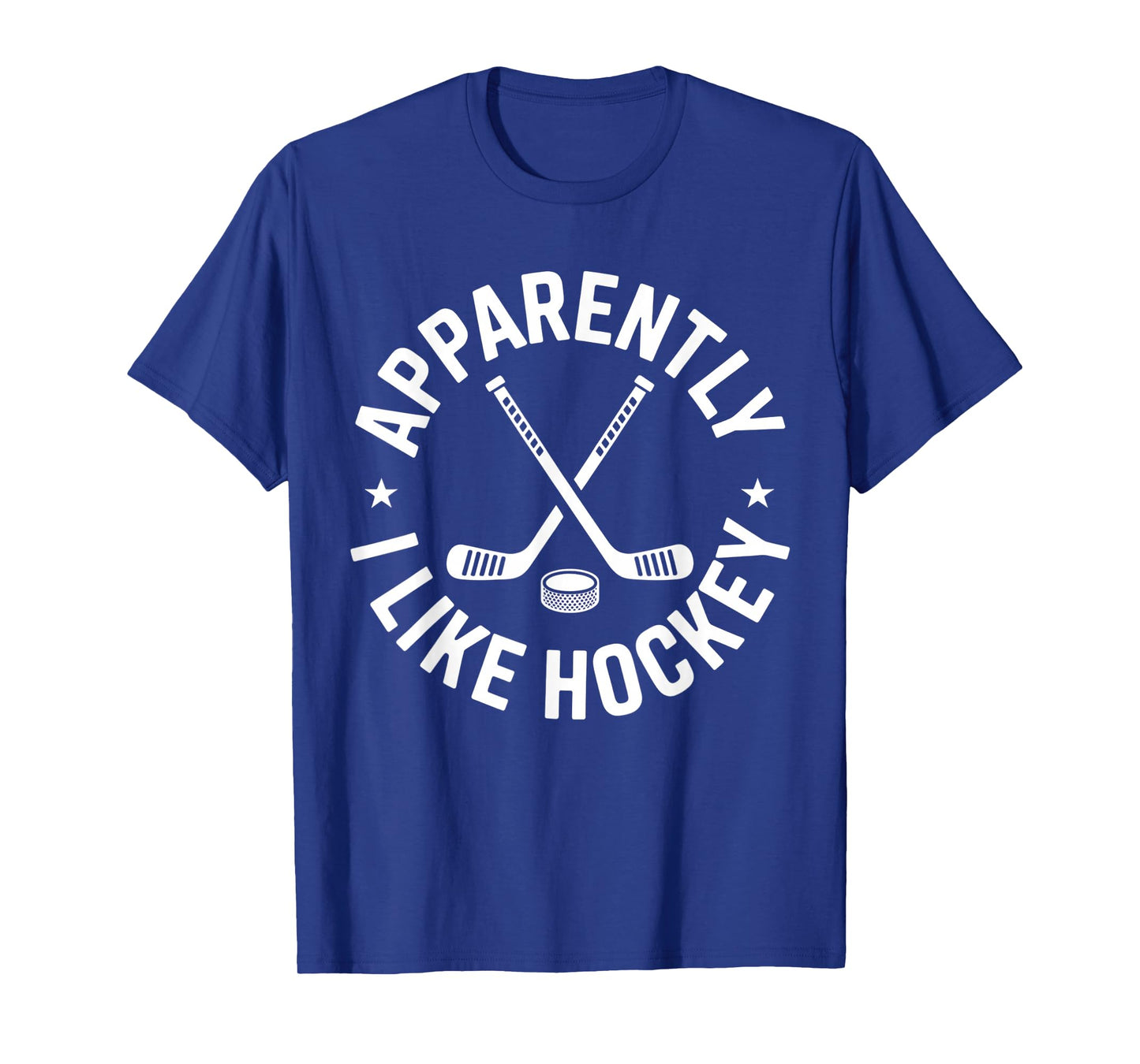 Apparently I Like Hockey Funny Hockey Sport Game Day T-Shirt