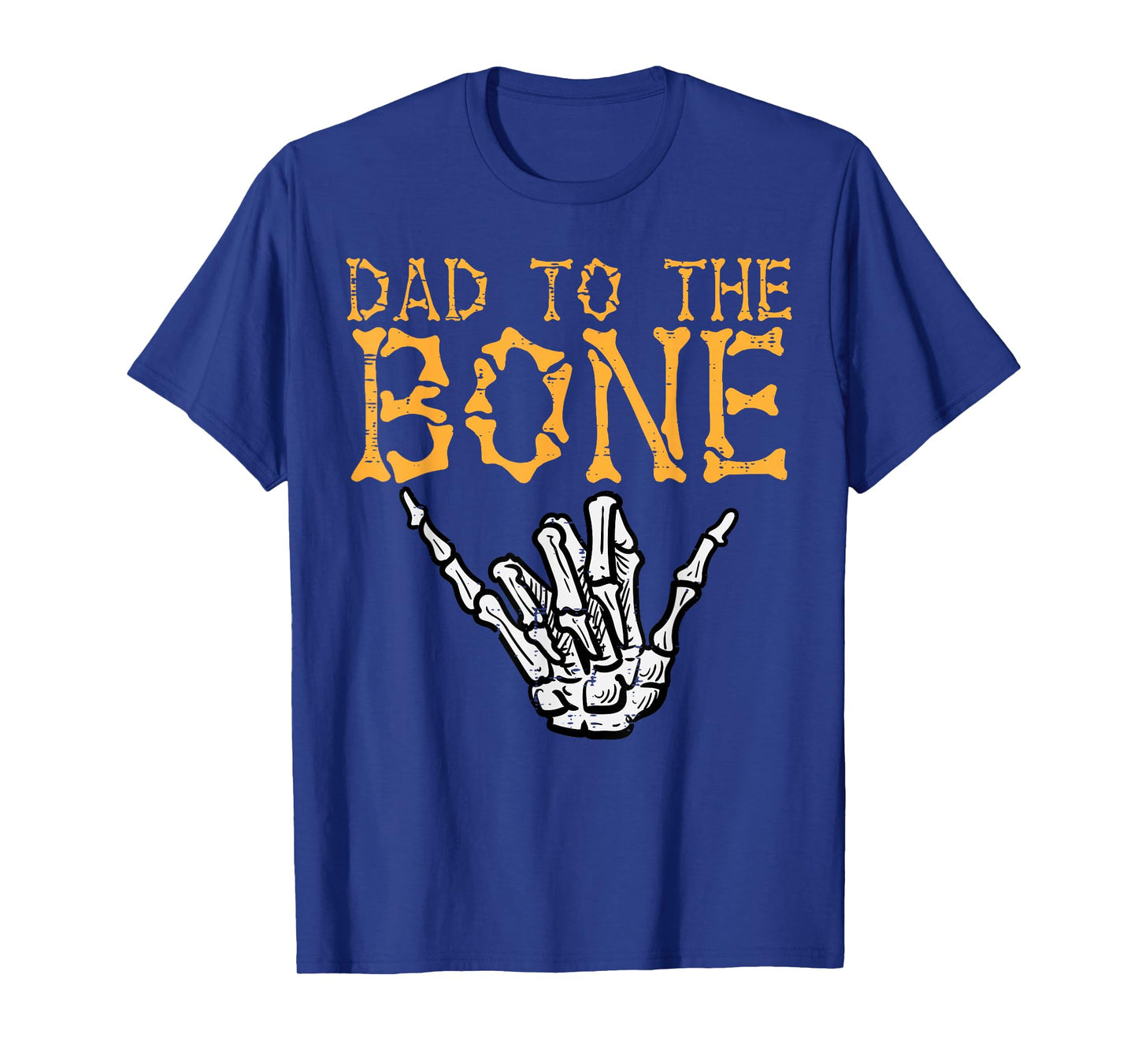 Halloween Dad To The Bone Skeleton Hand Fun Papa Costume Men T-Shirt