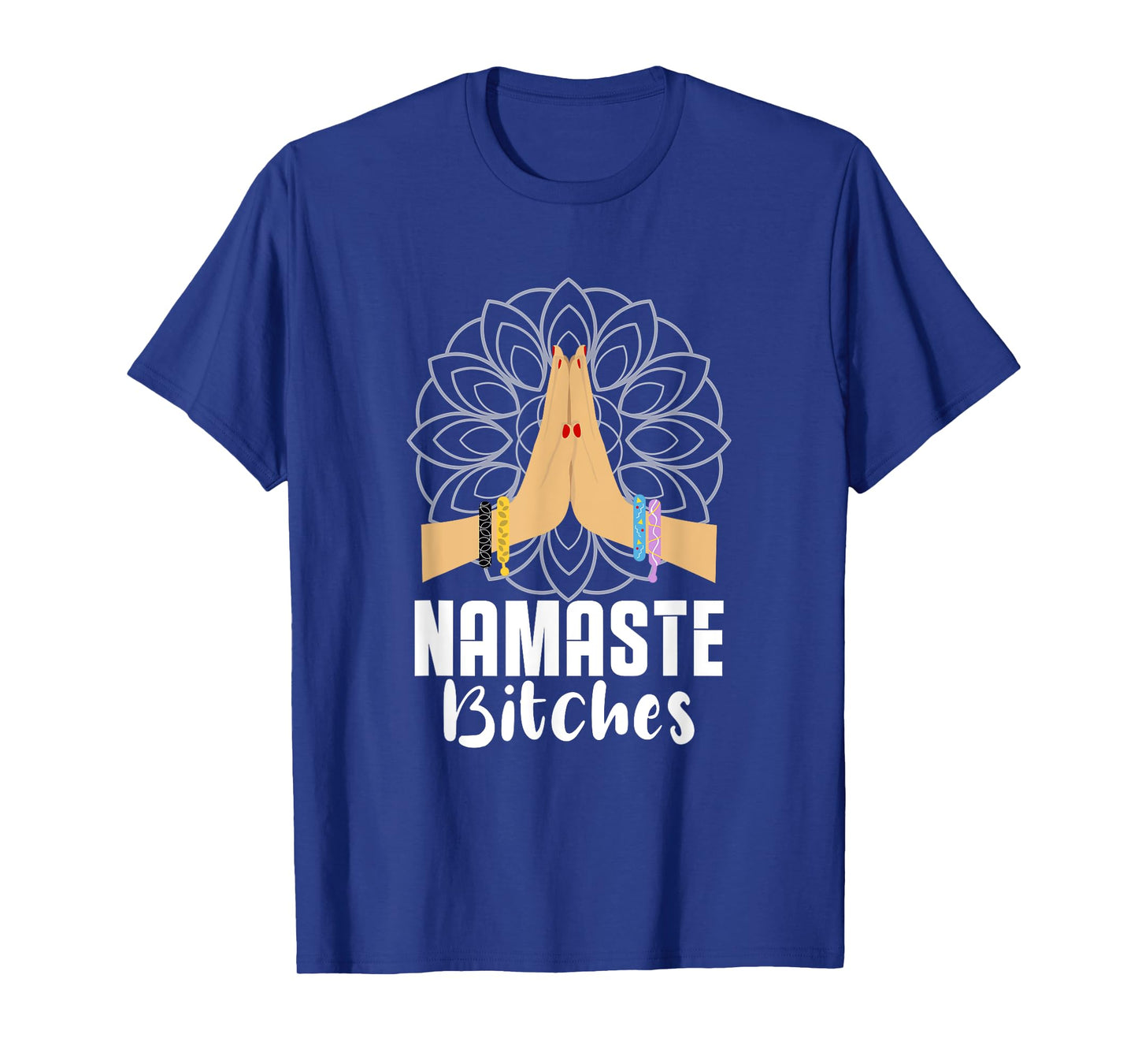 Namaste Bitches Yoga Practitioner Zen Meditaton Mandala T-Shirt