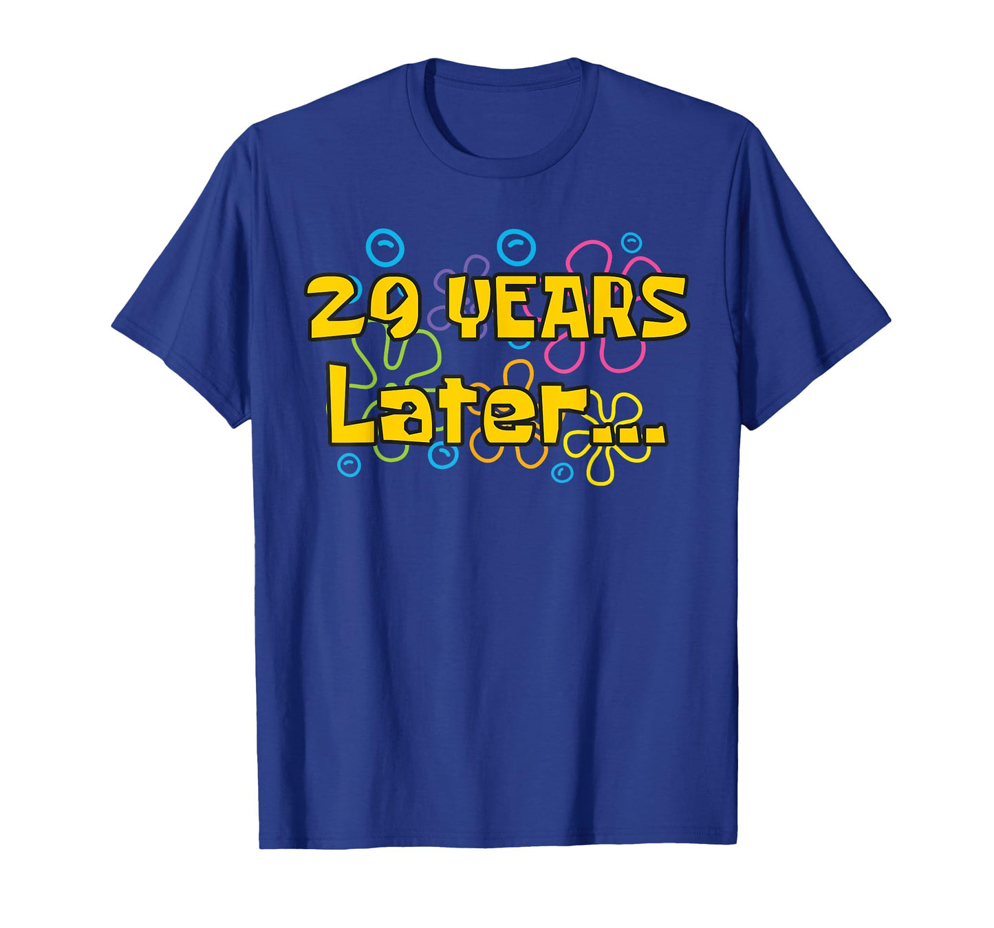Twenty Nine 29 Years Later 29th Birthday Party Funny Meme T-Shirt