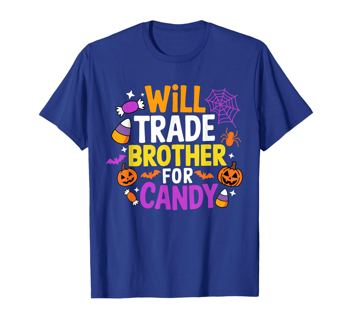 Will Trade Brother for Candy Funny Matching Halloween Sister T-Shirt