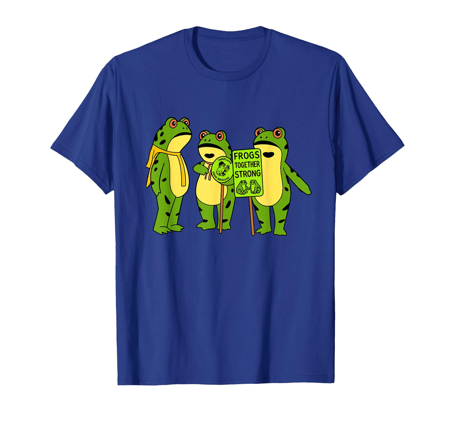 Portland Frog Brigade Oregon Frogs Together Funny Strong T-Shirt