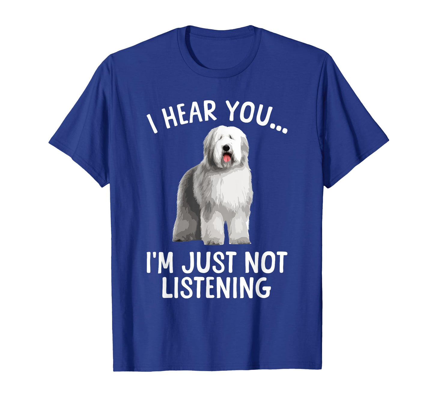 Funny Old English Sheepdog Art For Men Women Sheep Dog Lover T-Shirt