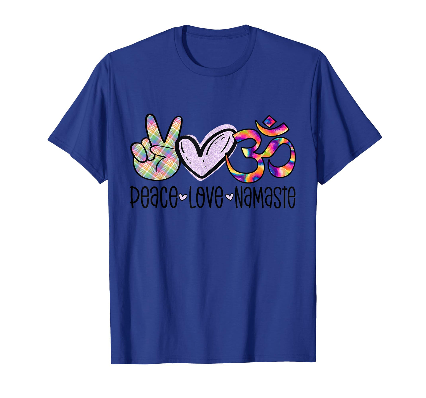Peace Love Namaste Funny Yoga Hippie Yogi Tie Dye OM Sign T-Shirt