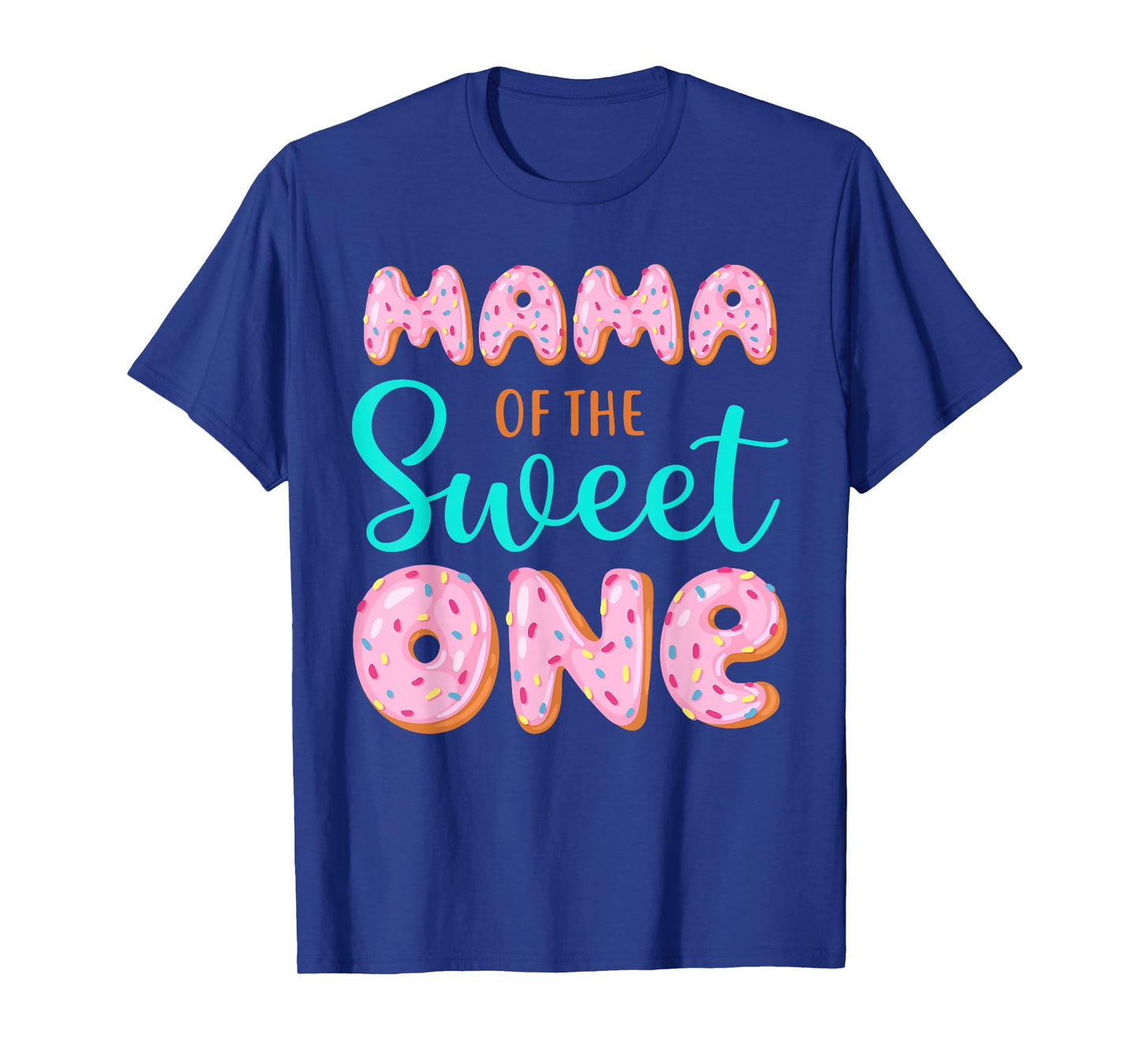 Mama of The Sweet One First Birthday Matching Family Donut T-Shirt