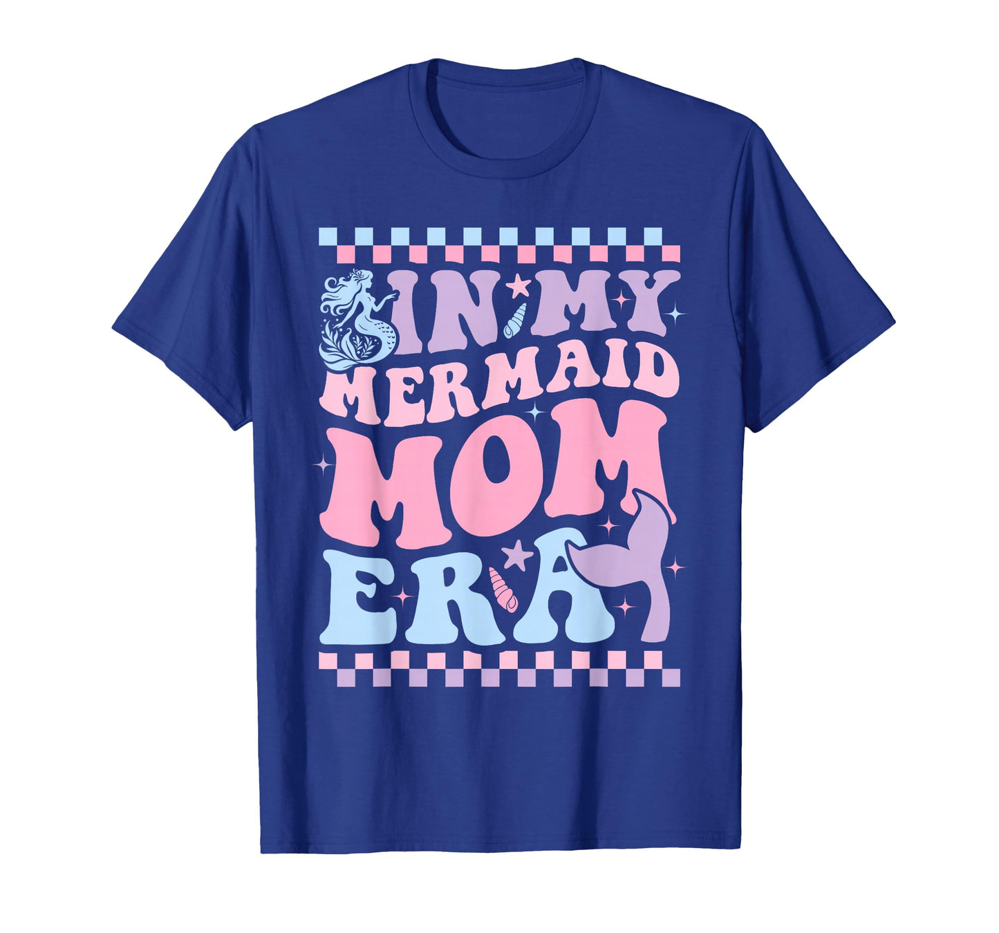 In My Mermaid Mom Era Girl Mermaid Mama Of Birthday Girl T-Shirt