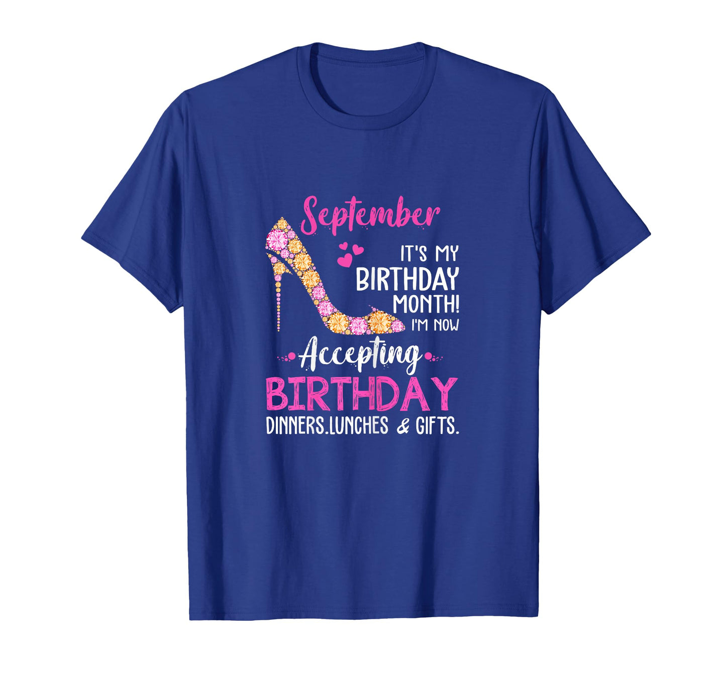 September It's my Birthday Month Tshirt Women Mom Wife Gifts T-Shirt