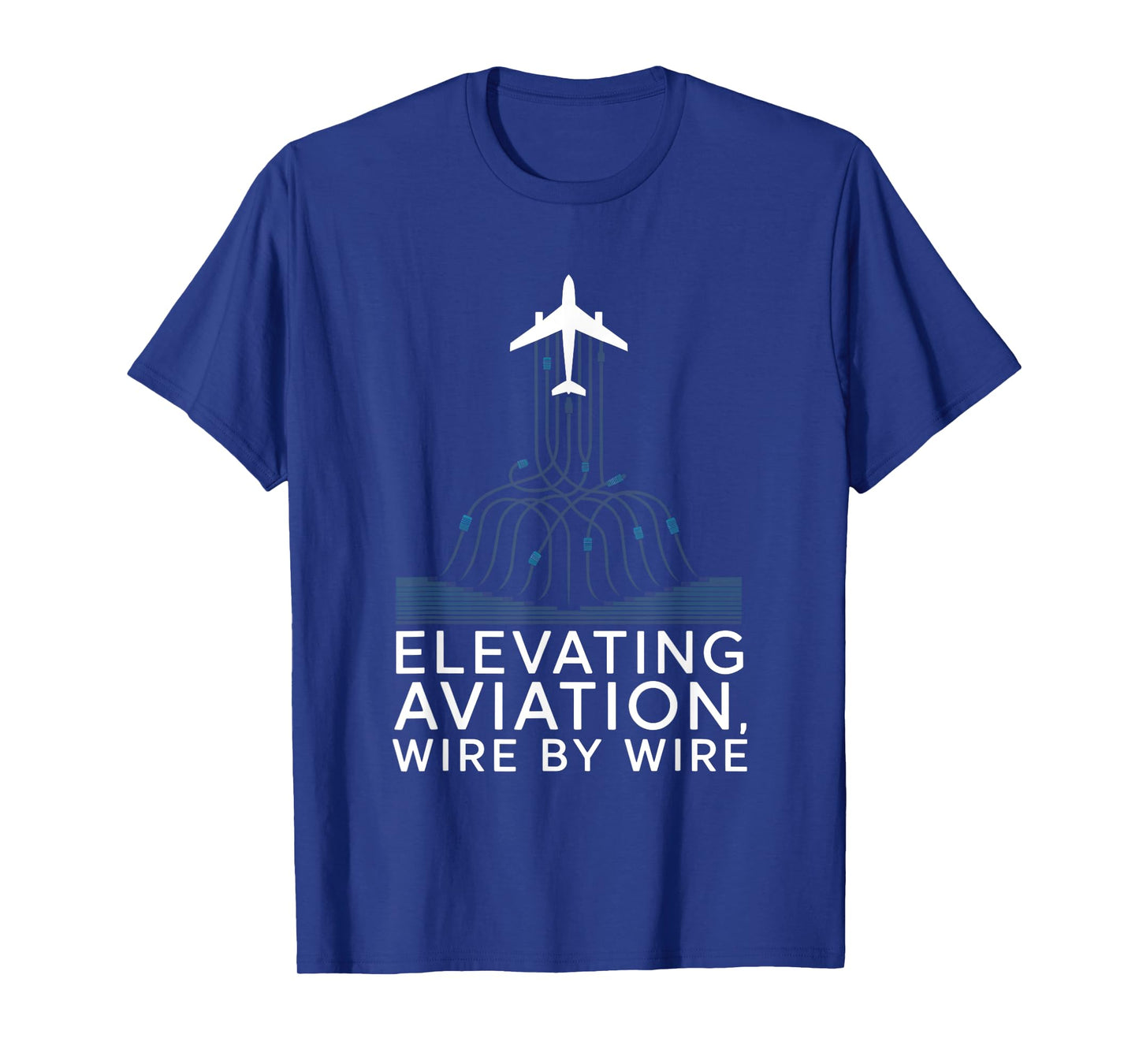 Elevating Aviation Wire By Wire Avionics Technician T-Shirt