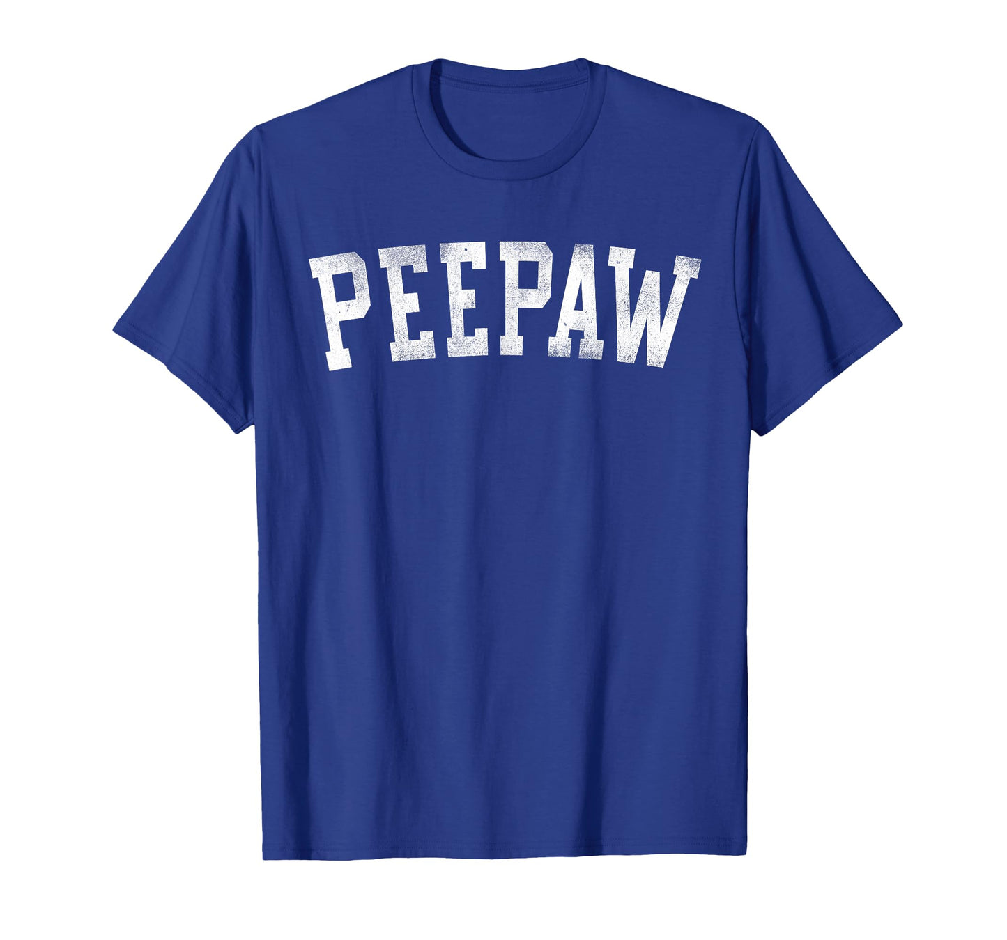 Peepaw - Classic Bold Font Father's Day Peepaw T-Shirt