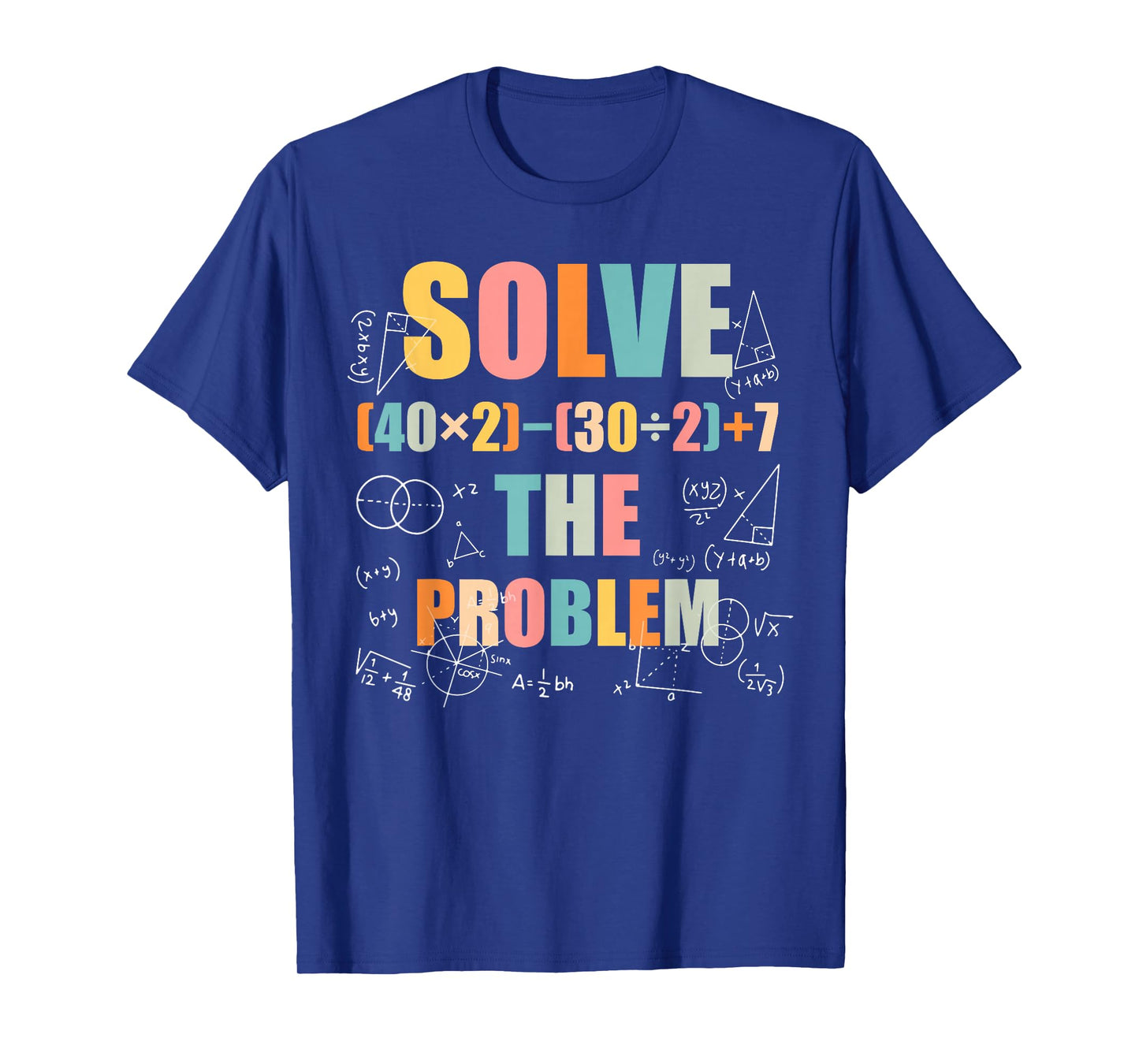 Retro Solve The Problem Funny 67 Meme Joke Math Teacher T-Shirt