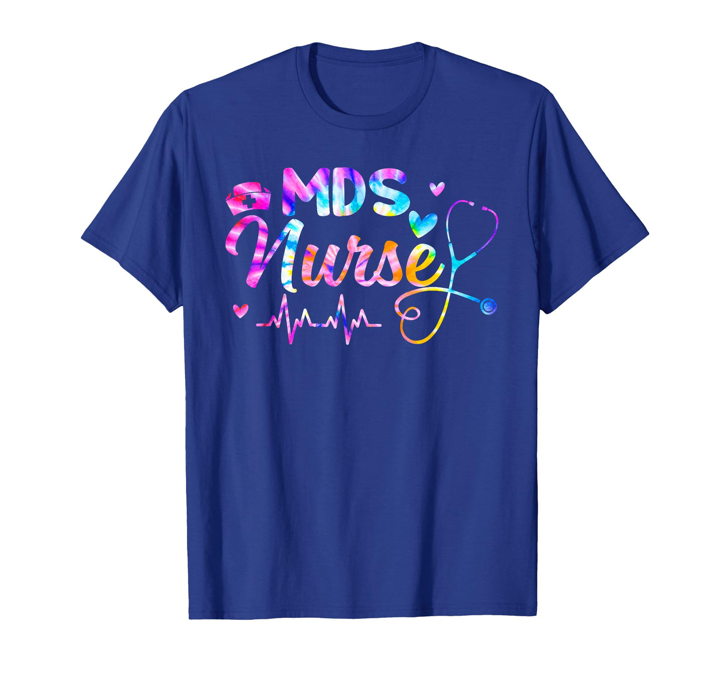 MDS Nurse Heartbeat Tie Dye MDS Nursing MDS Nurses T-Shirt
