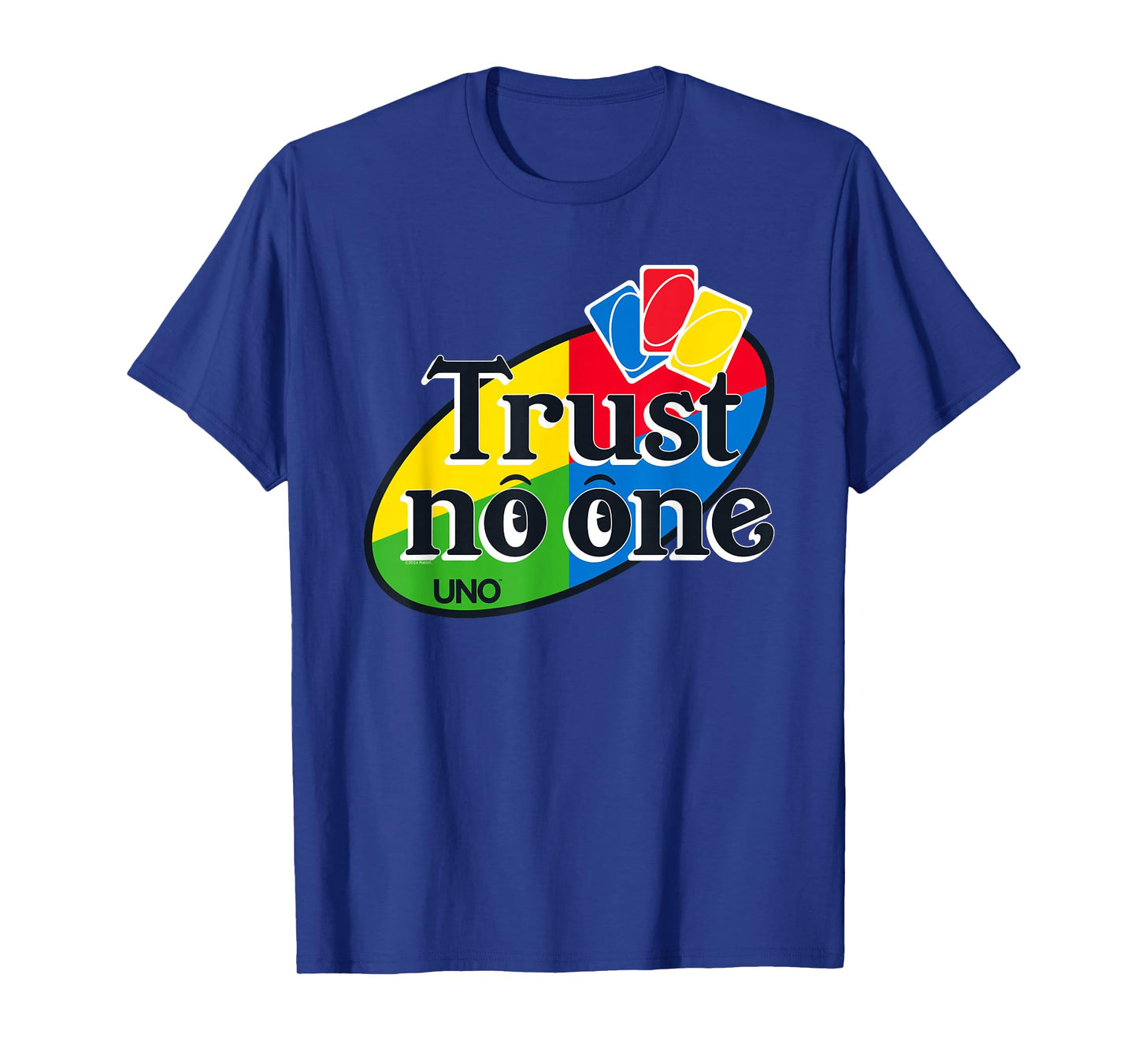 UNO - Trust No One T-Shirt